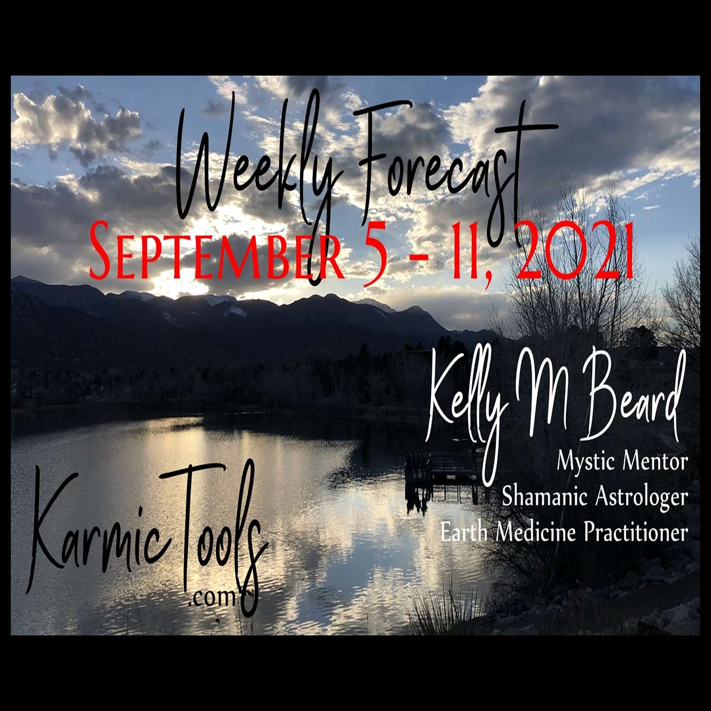 Sept 5 - 11, 2021 KarmicTools Weekly Forecast