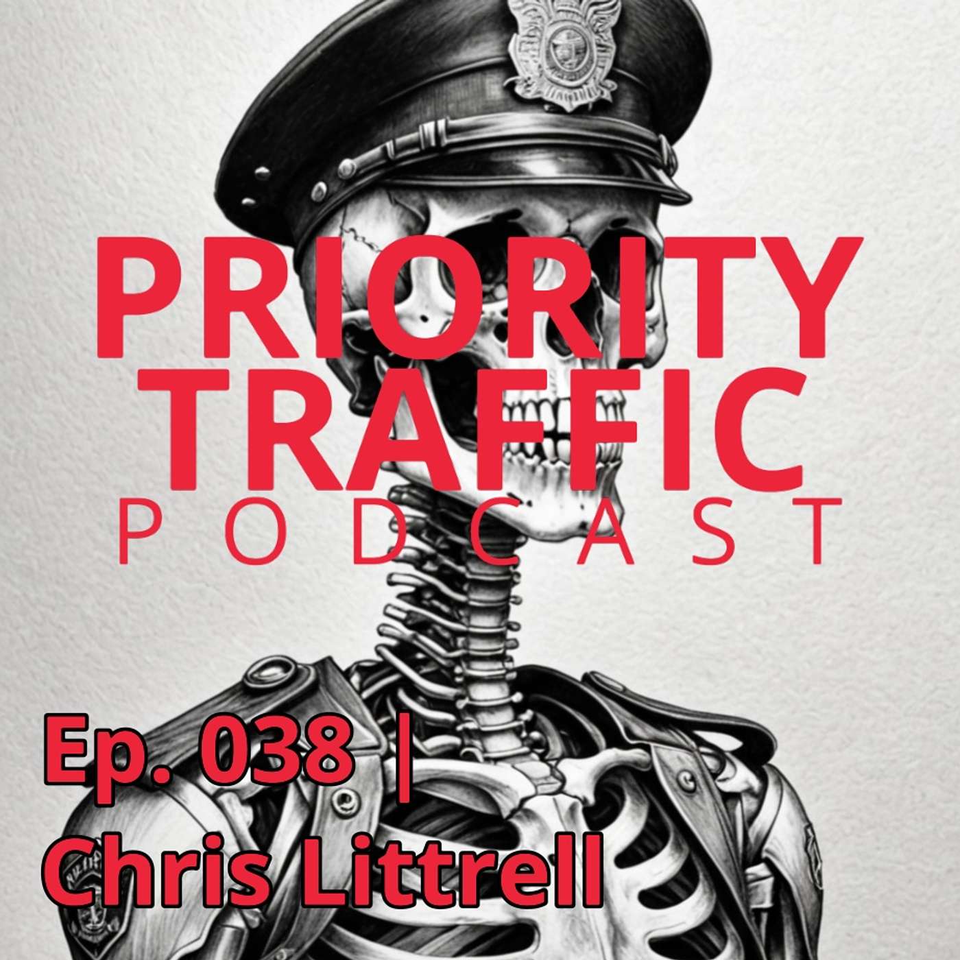 Ep. 038 | Courage to Listen, Strength to Heal: A First Responders' Journey to Wellness w/ Chris Littrell