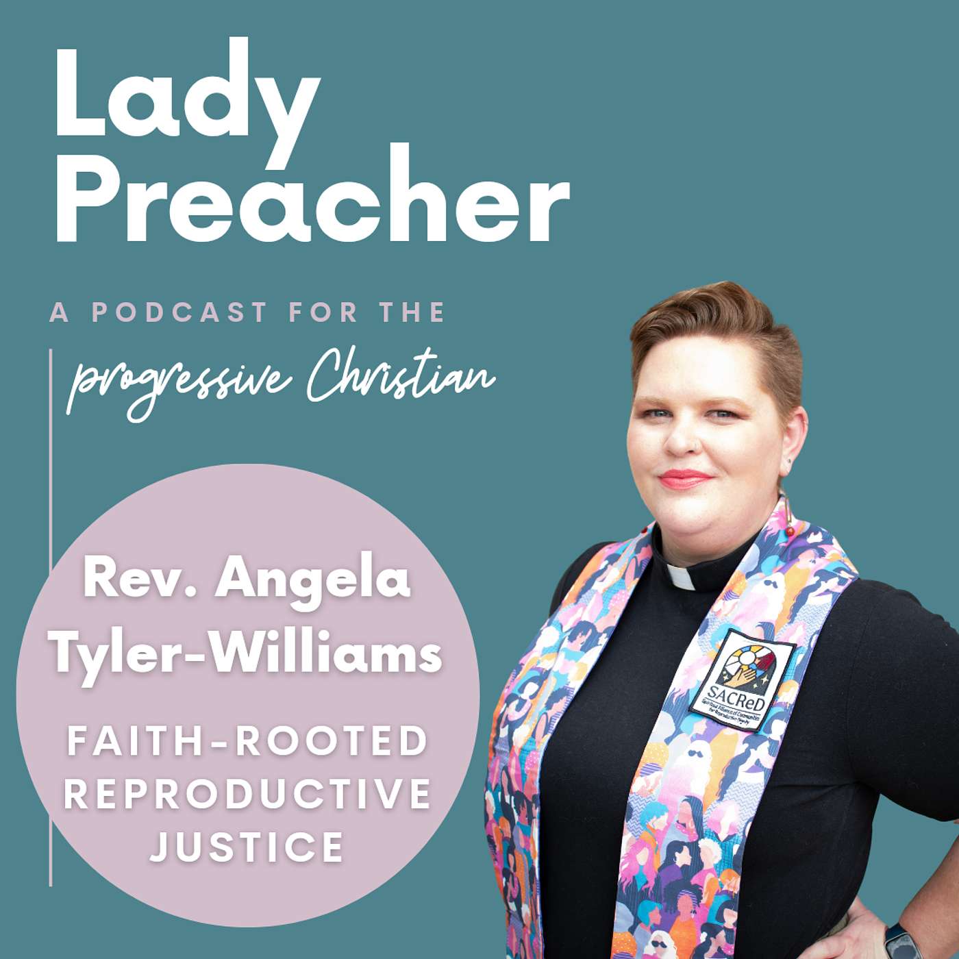 Faith-Rooted Reproductive Justice with Rev. Angela Tyler-Williams