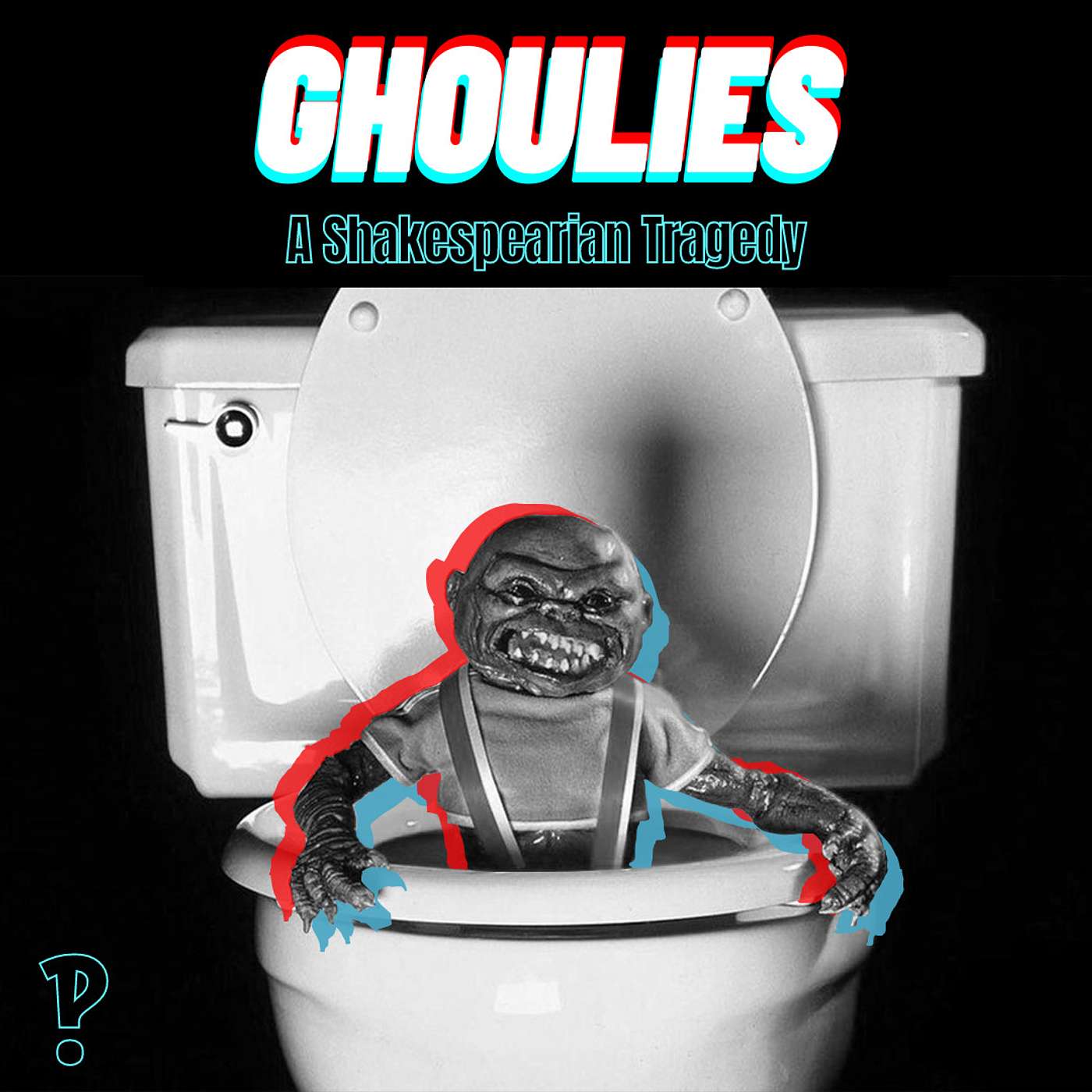 Ghoulies: A Shakespearean Tragedy