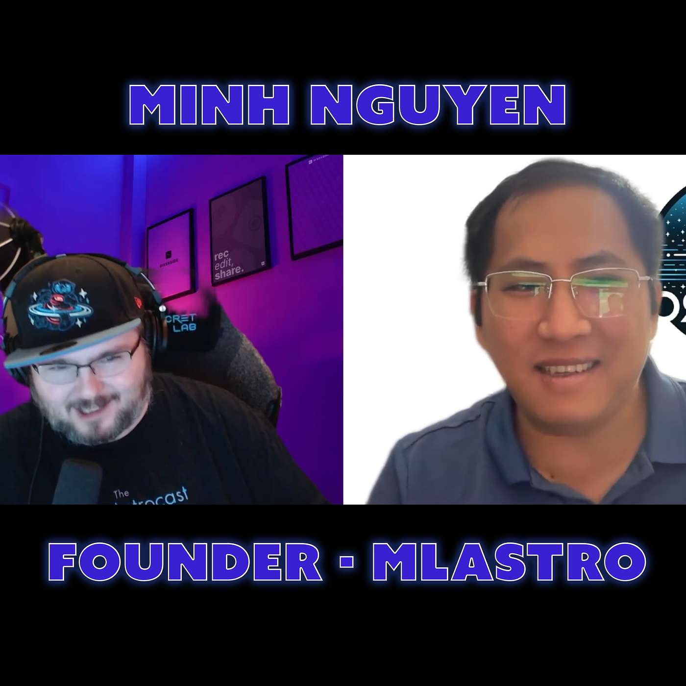 Episode 87 - MLAstro's founder, Minh Nguyen