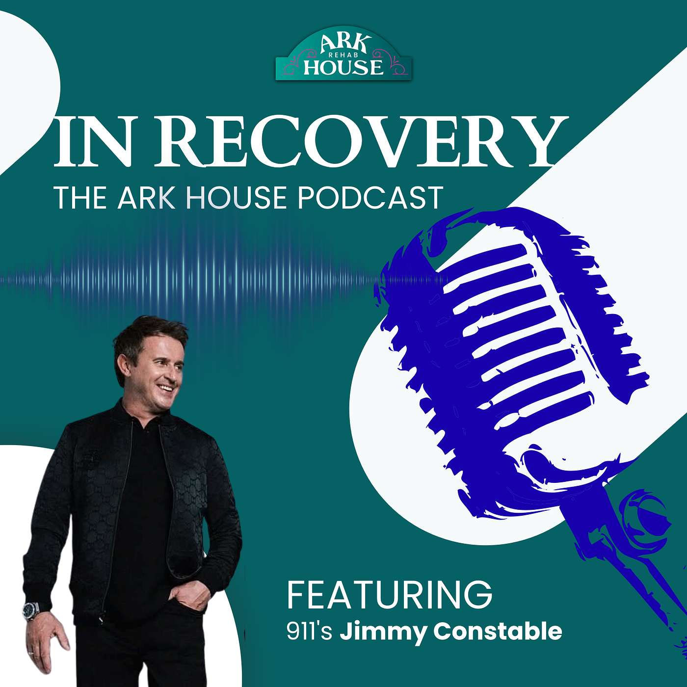 IN RECOVERY - The Ark House Podcast - S2 EP 3 - Feat Jimmy Constable (911) episode artwork