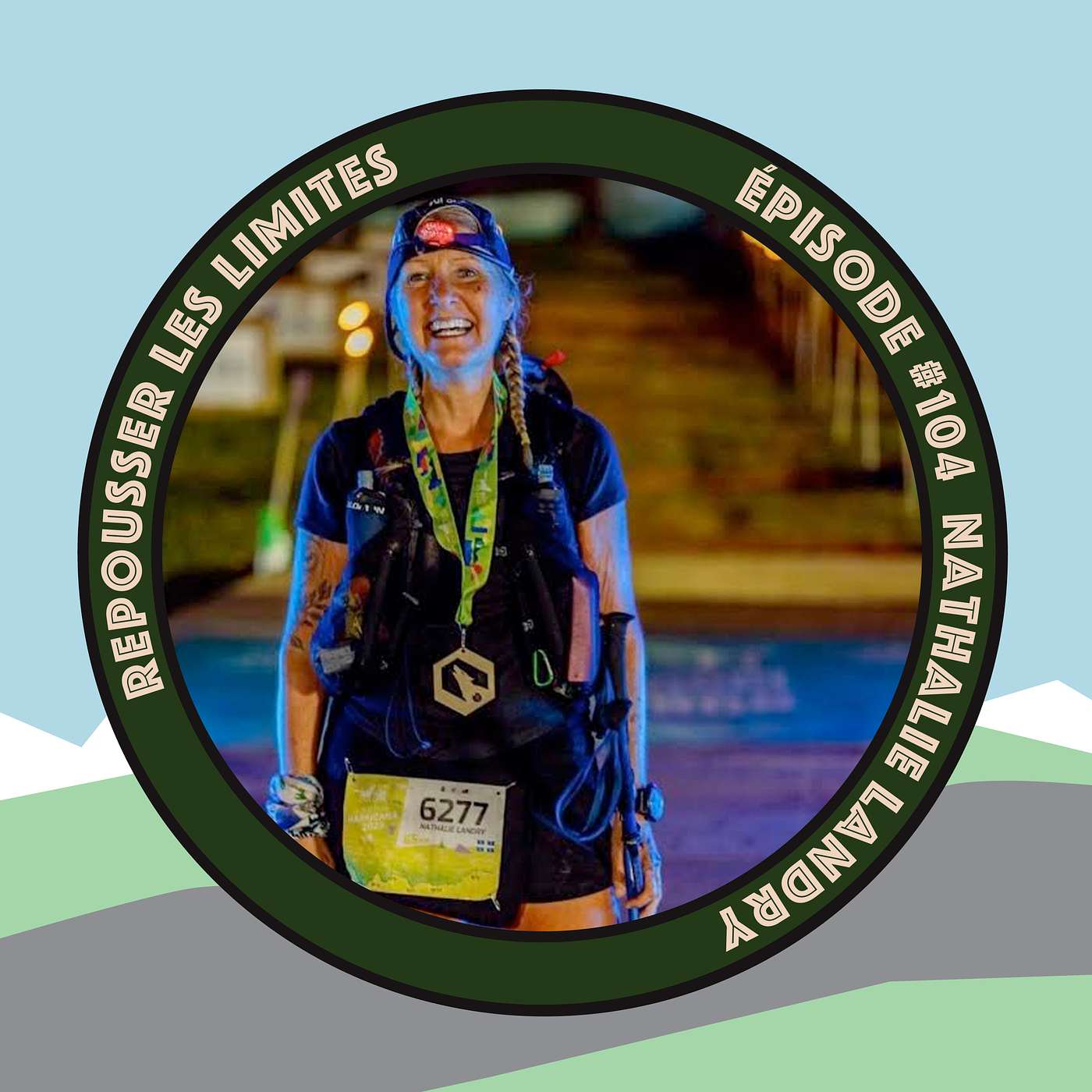 #104 - Nathalie Landry - Gaspésie, trailrunning et défis entre amis/es episode artwork