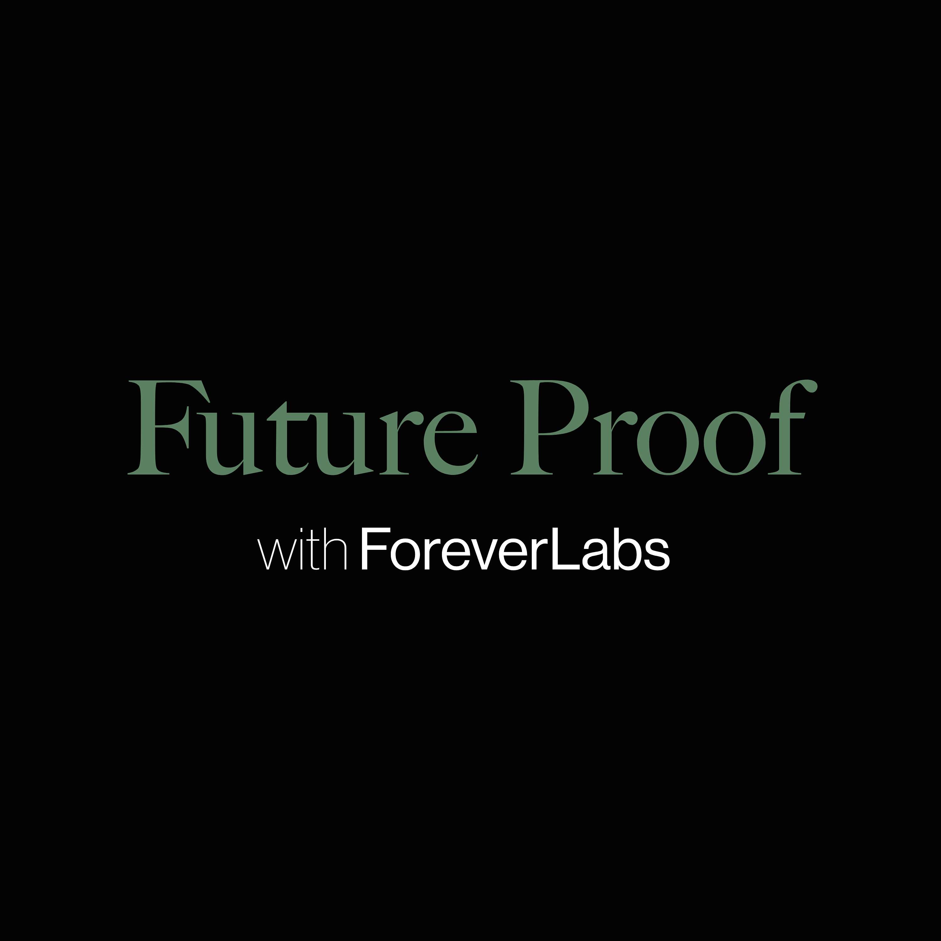 Future Proof with Forever Labs cover art