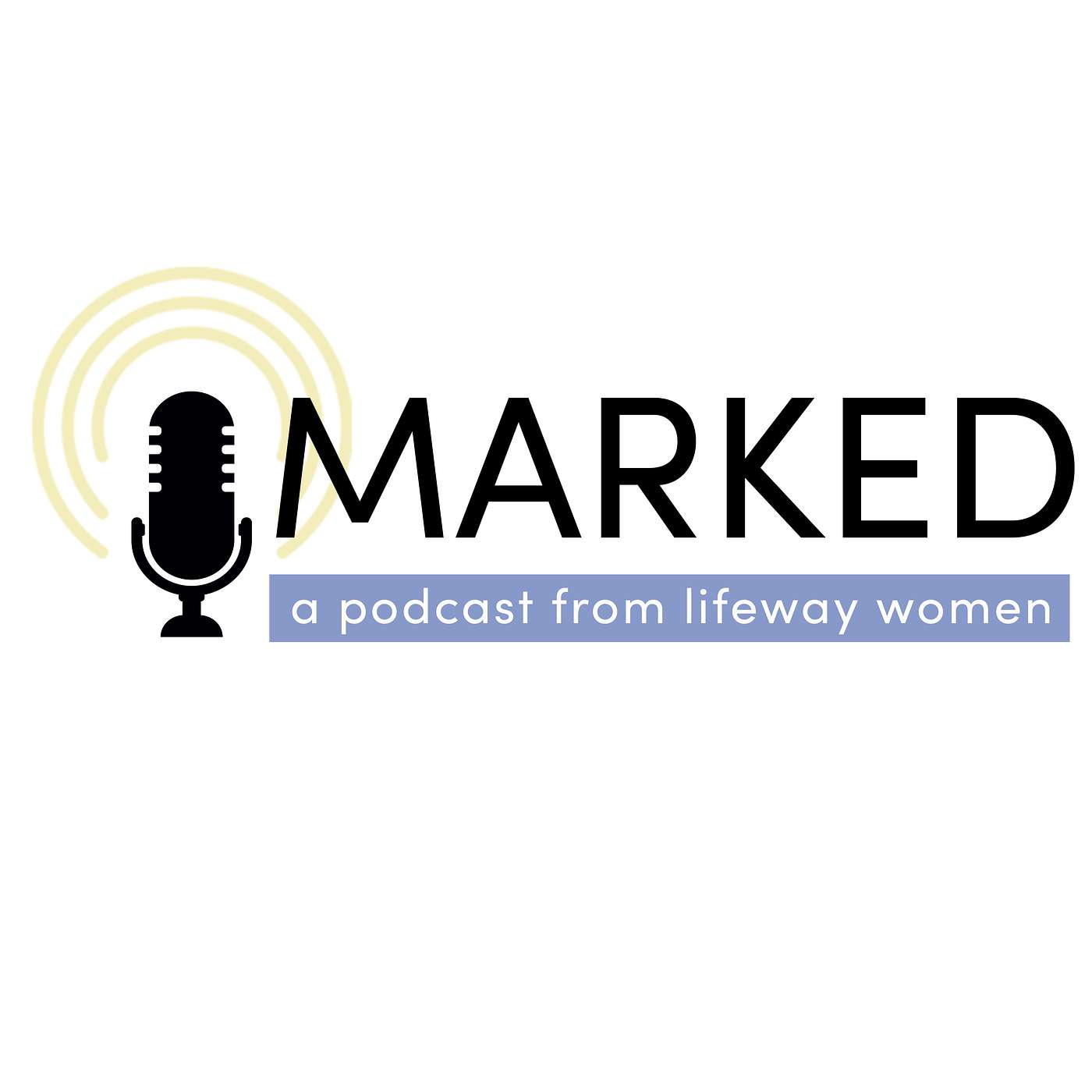 MARKED Lifeway Women Live | Lauren Chandler