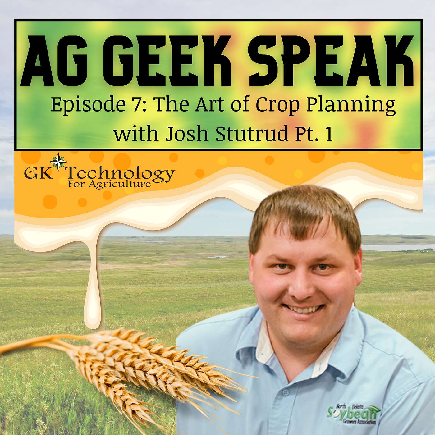 7. The Art of Crop Planning with Josh Stutrud Part 1 episode artwork