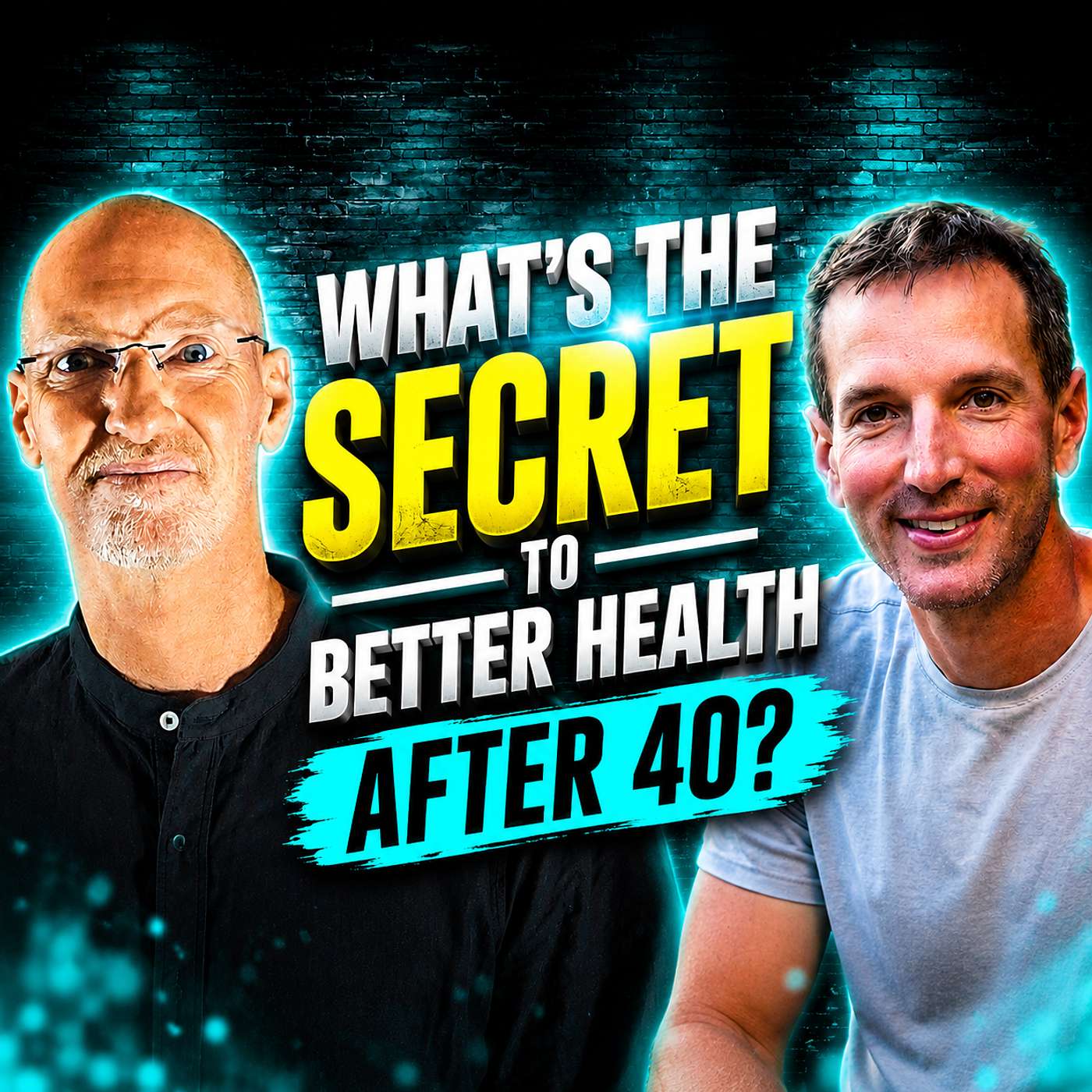 What's The Secret To Better Health After 40? episode artwork
