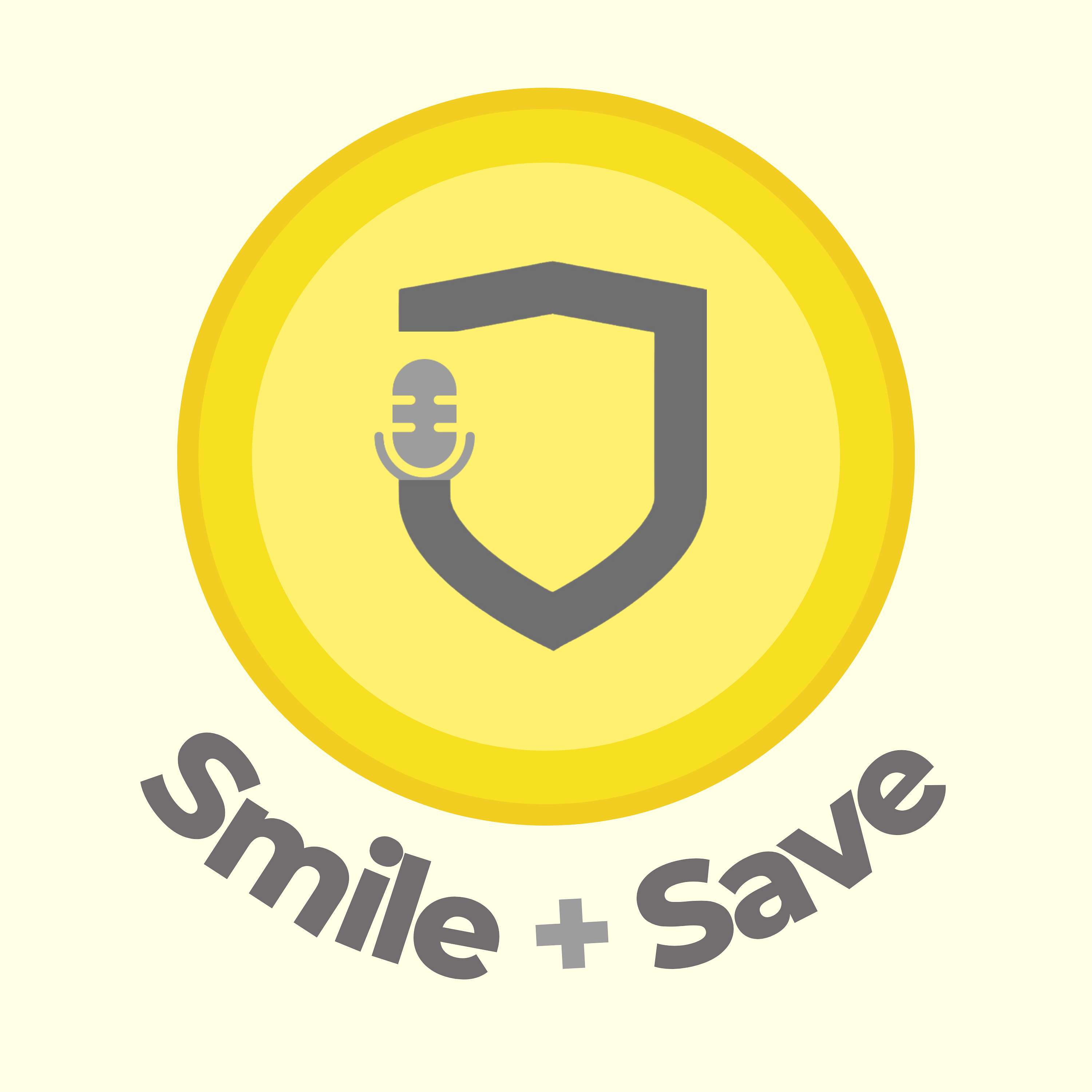 Smile and Save Podcast