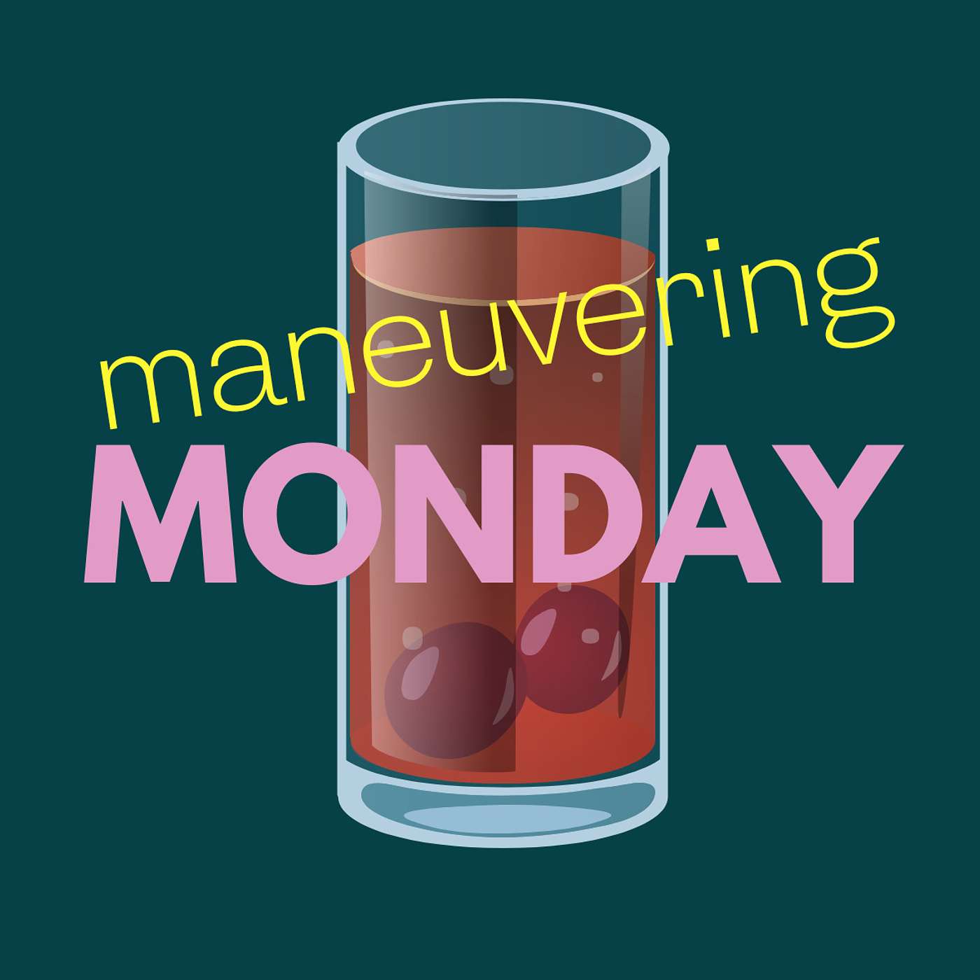 Maneuvering Monday