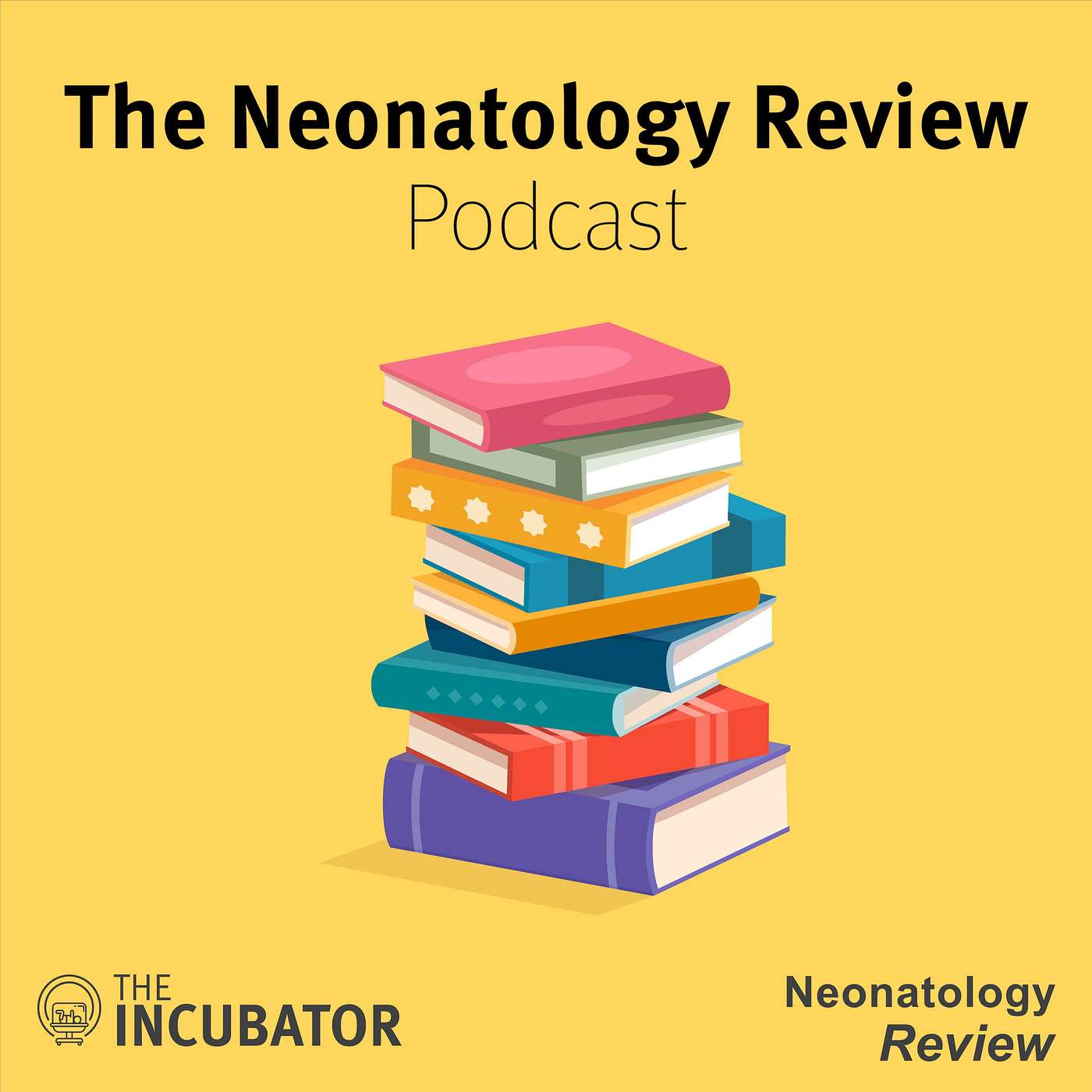 The Incubator & Neonatology Review