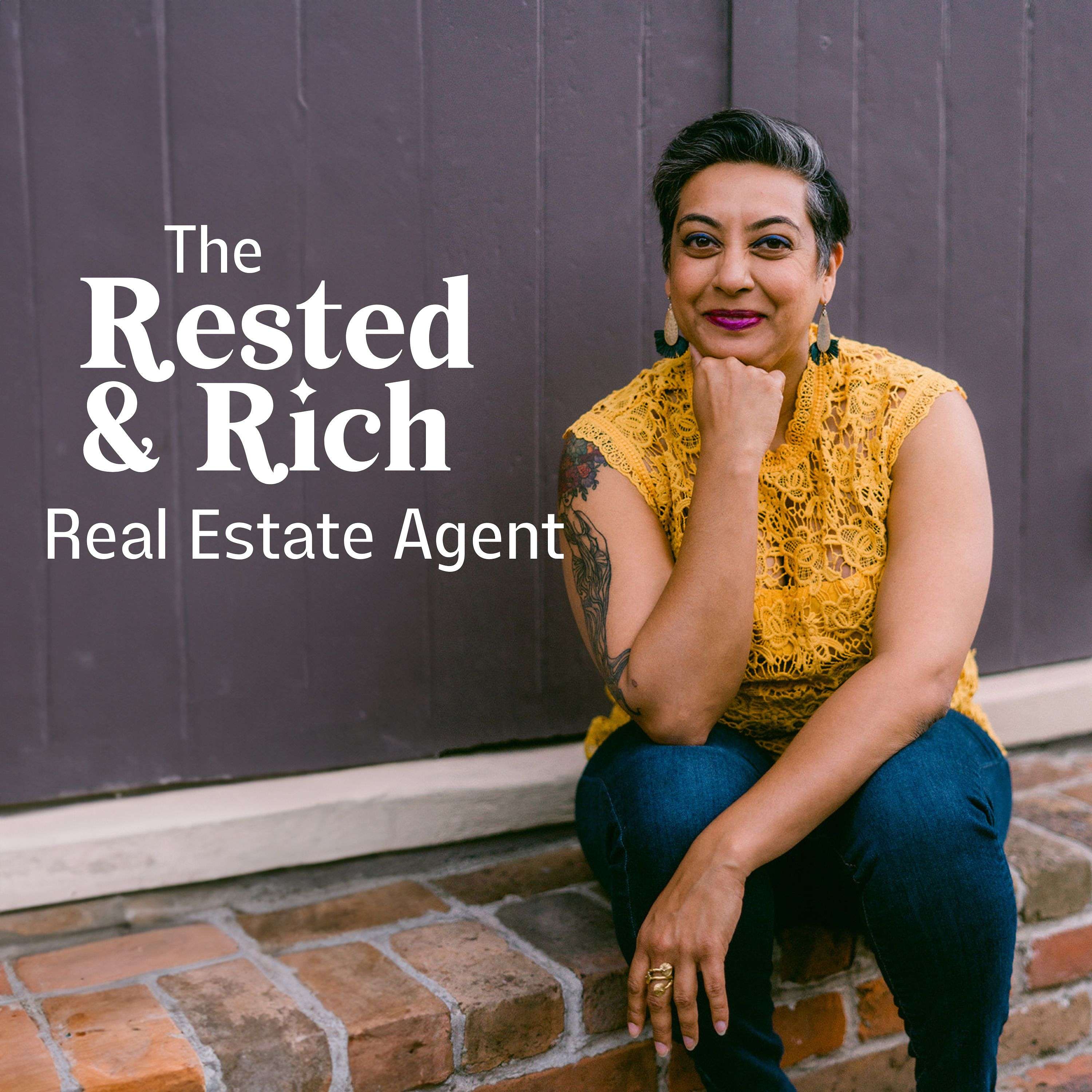 The Rested & Rich Real Estate Agent