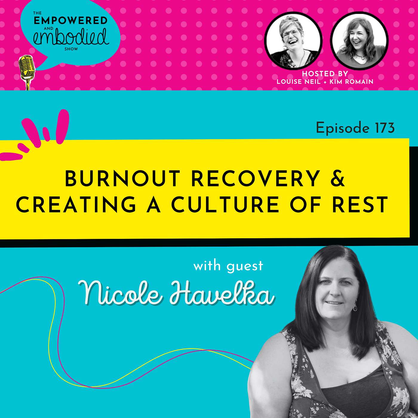 Burnout Recovery & Creating a Culture of Rest with Nicole Havelka