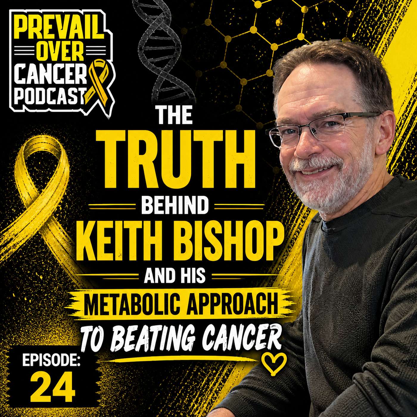 The Truth Behind Keith Bishop and His Metabolic Approach to Beating Cancer episode artwork