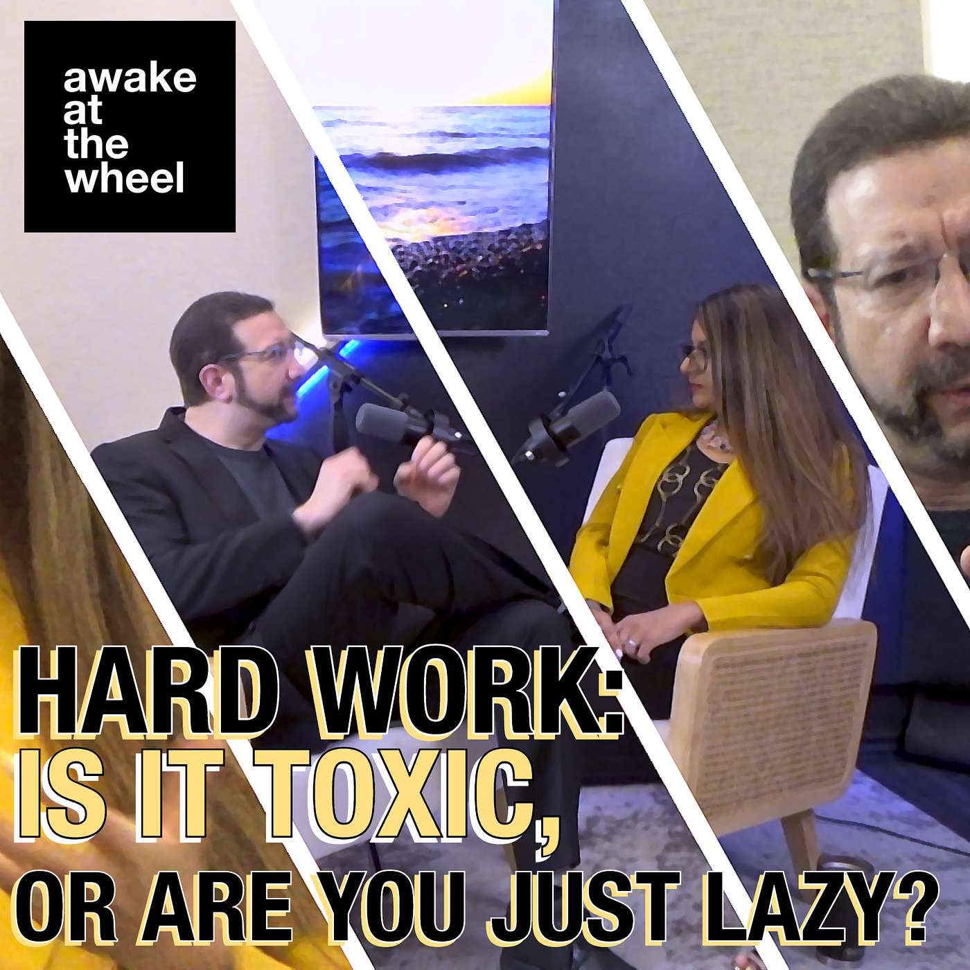 Hard Work: Is it toxic, or are you just lazy? | Awake at the Wheel | Ep 8 episode artwork