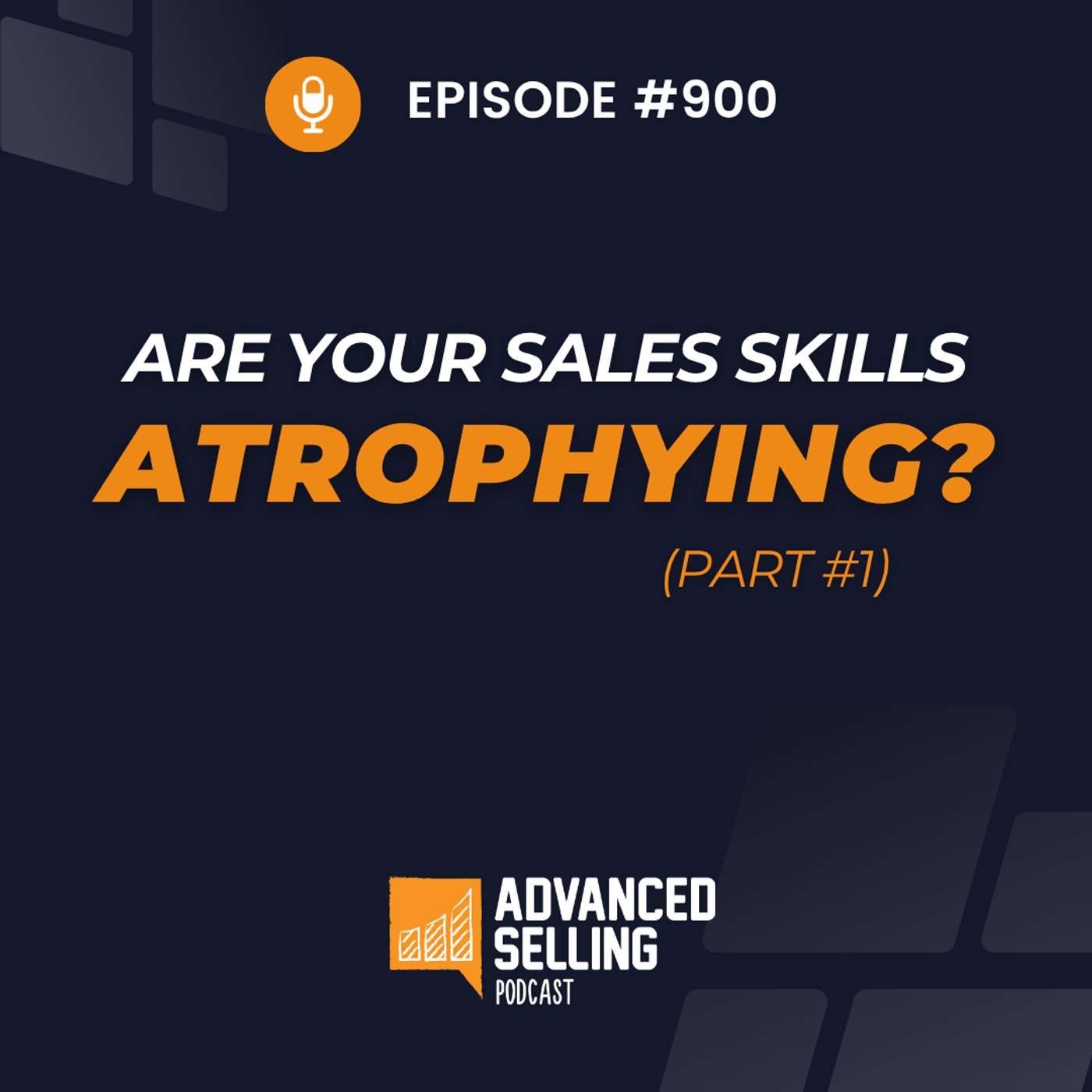 Are Your Sales Skills Atrophying?