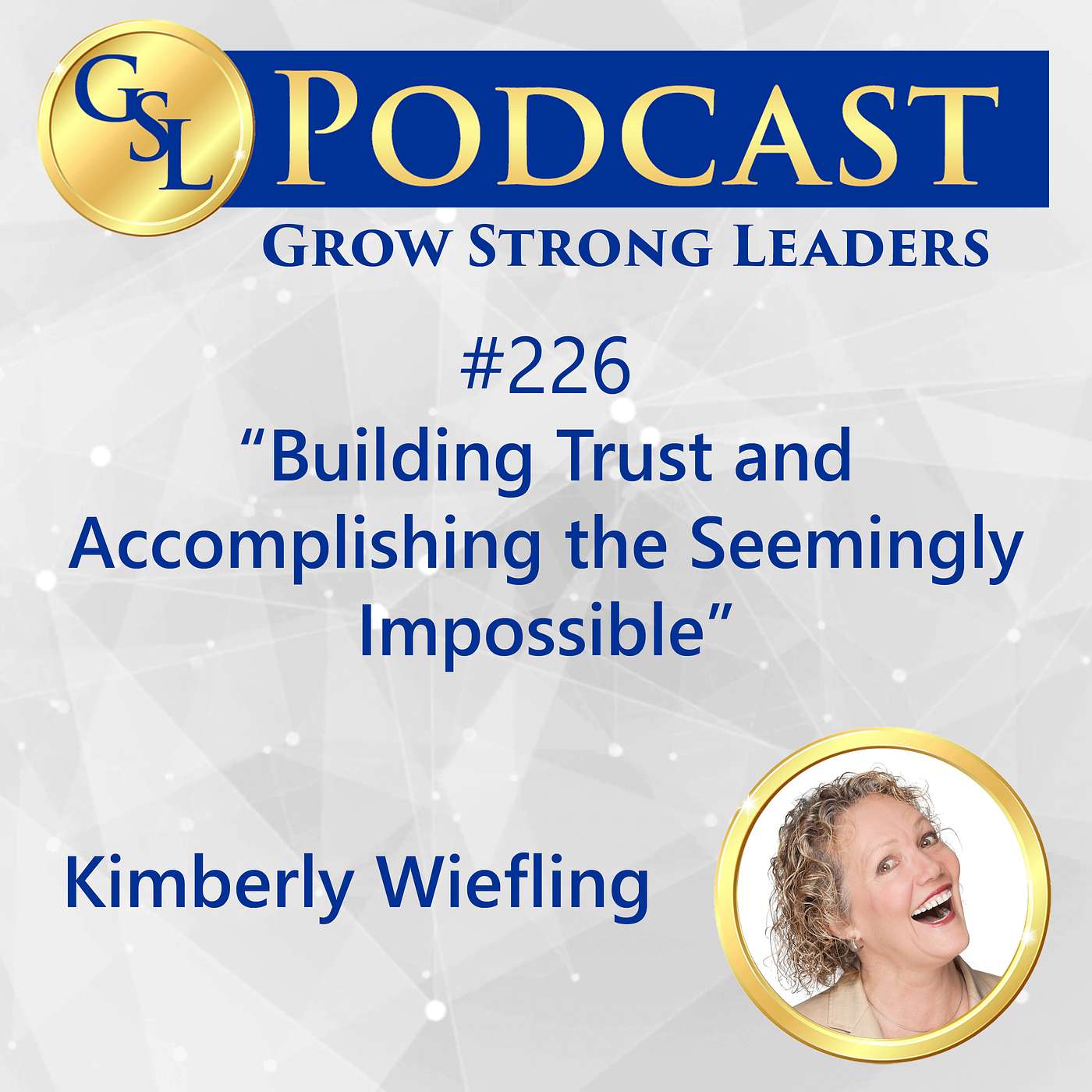 Grow Strong Leaders Podcast