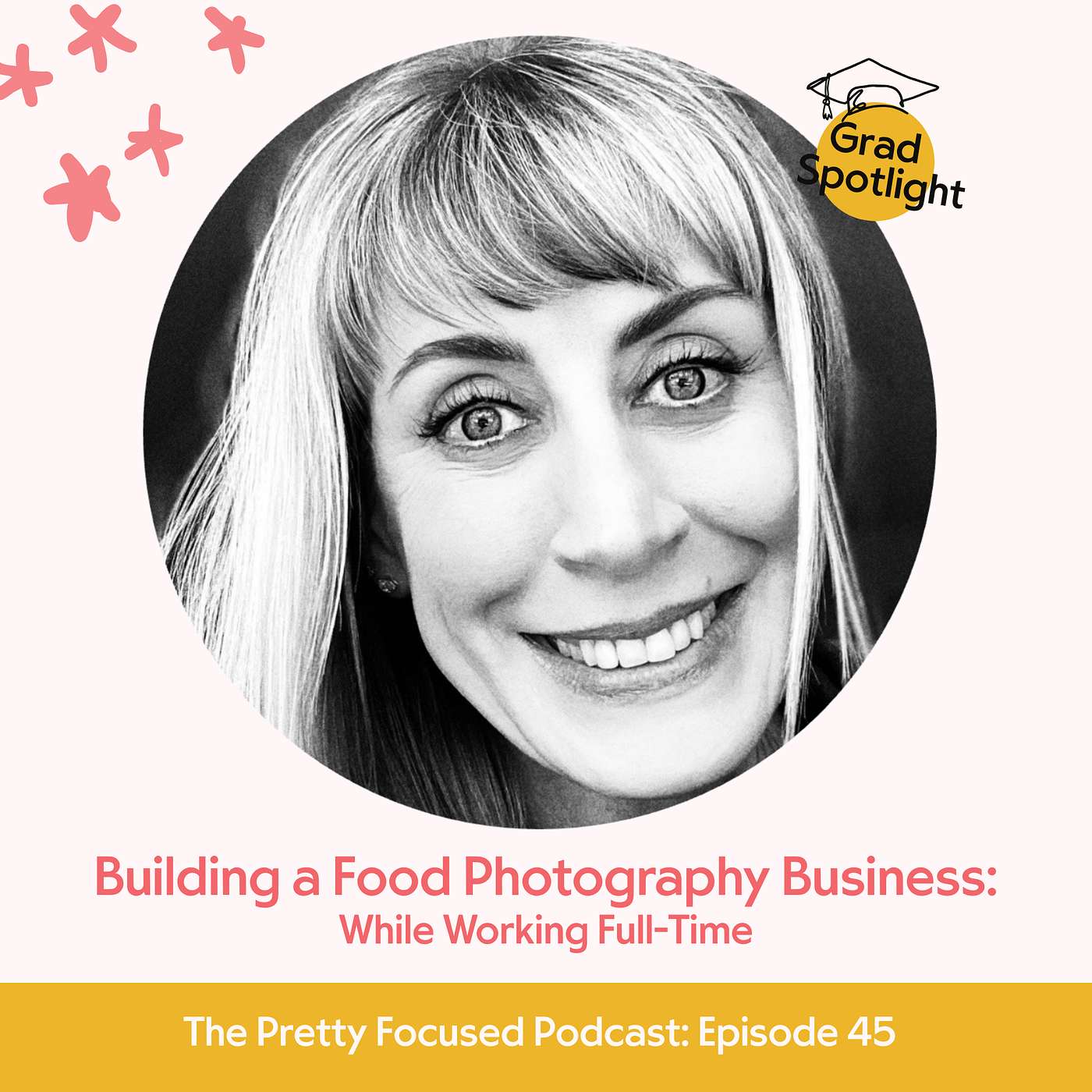 Building a Food Photography Business While Working Full-Time | Grad Spotlight | Stephanie Fenton Building a Food Photography Business While Working Full-Time | Grad Spotlight | Stephanie Fenton