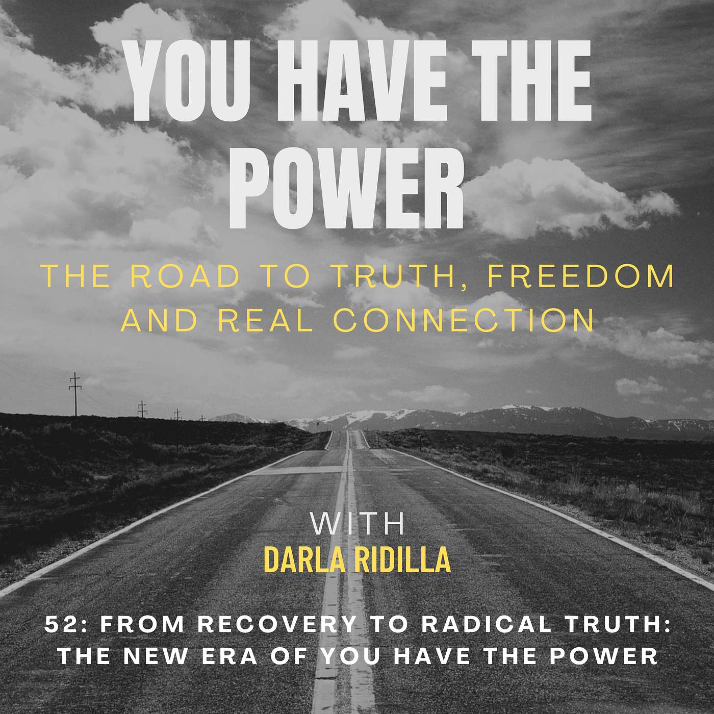 You Have the Power - The Road to Truth, Freedom and Real Connection