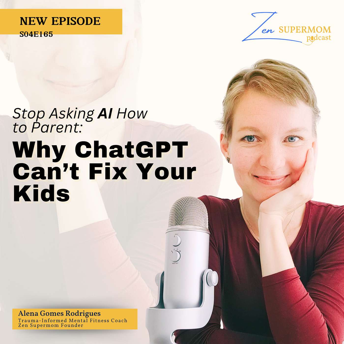 Ep 165: Stop Asking AI How to Parent: Why ChatGPT Can’t Fix Your Kids