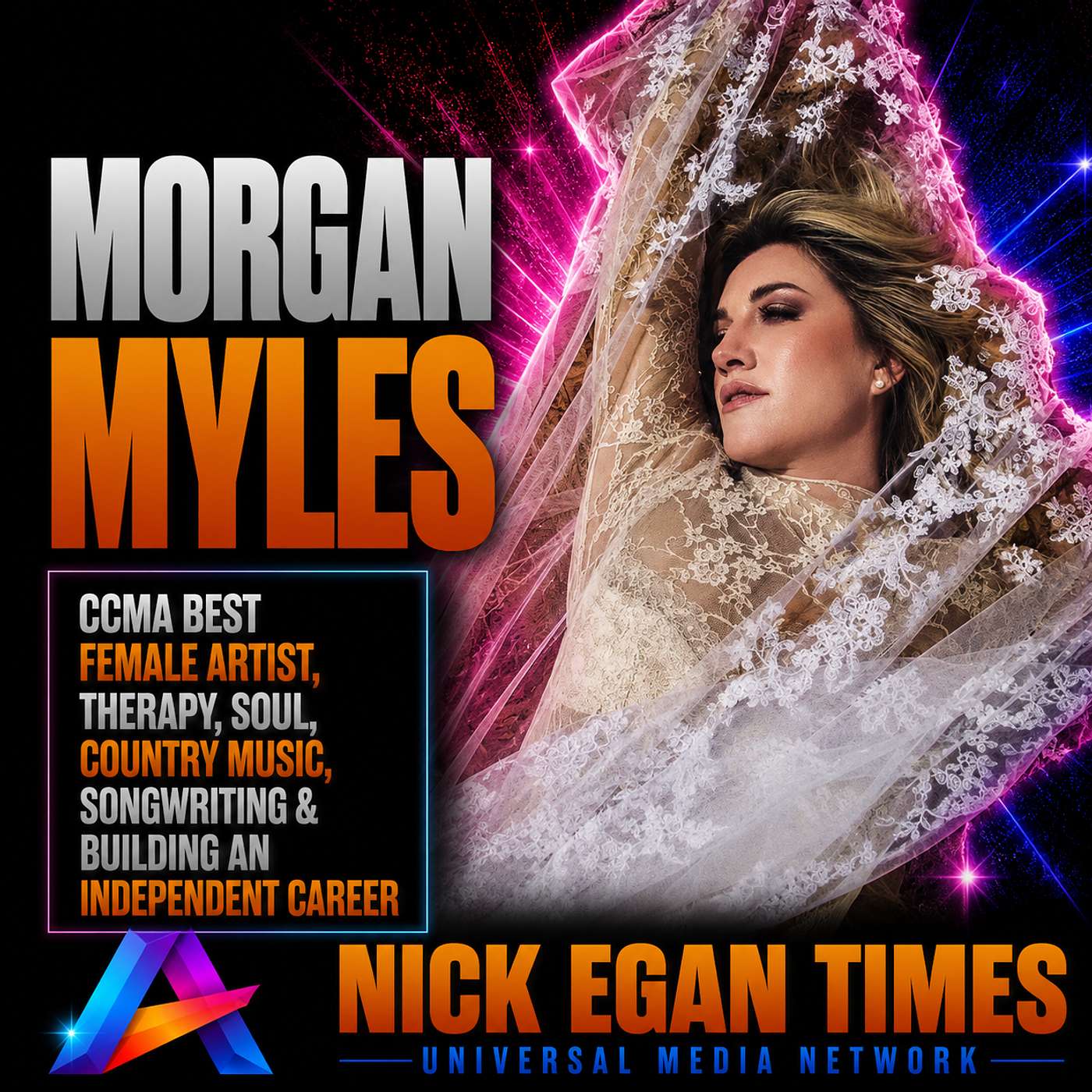 Morgan Myles CCMA Best Female Artist, Therapy, Soul, Country Music, Songwriting & Building an Independent Career | Nick Egan Times episode artwork
