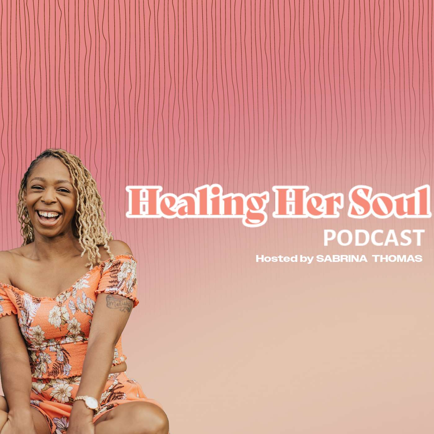 Healing Her Soul Podcast