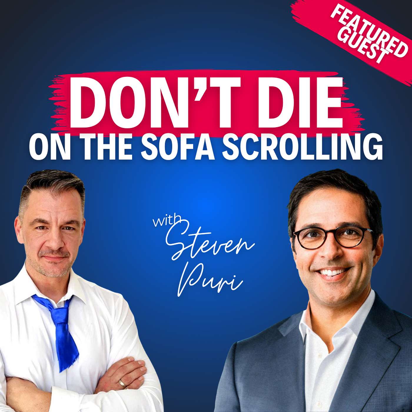 “Don’t Die on the Sofa Scrolling”—Why Steven Puri Helps People Unlock Their Greatness