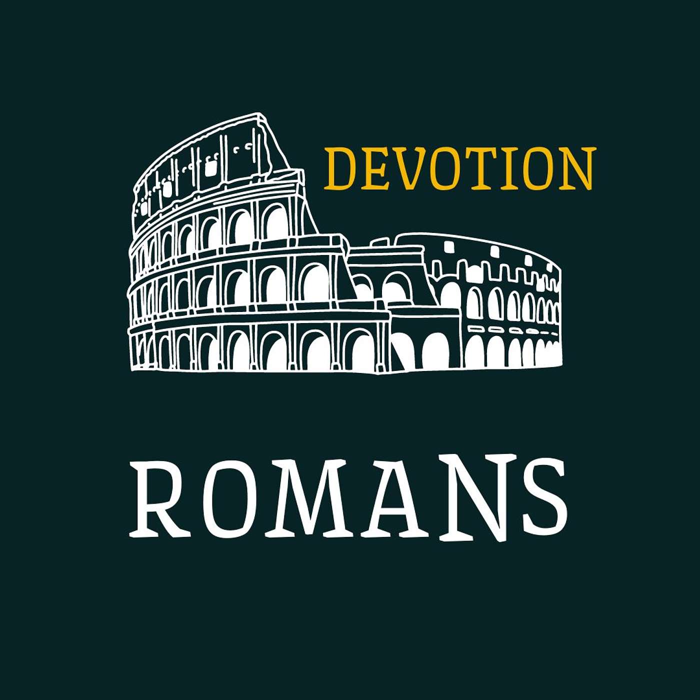 Romans | Part 8  | Devotion episode artwork