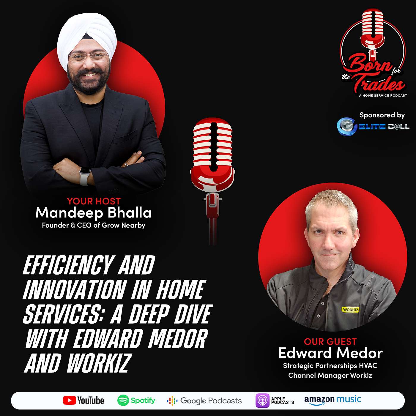 Efficiency and Innovation in Home Services: A Deep Dive with Edward Medor and Workiz Efficiency and Innovation in Home Services: A Deep Dive with Edward Medor and Workiz