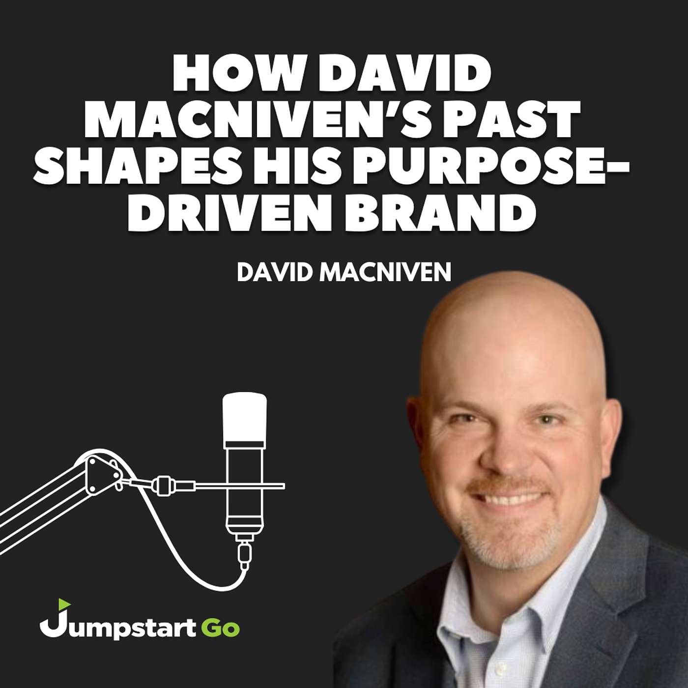 Storytelling, Service & Medicare: How David MacNiven’s Past Shapes His Purpose-Driven Brand