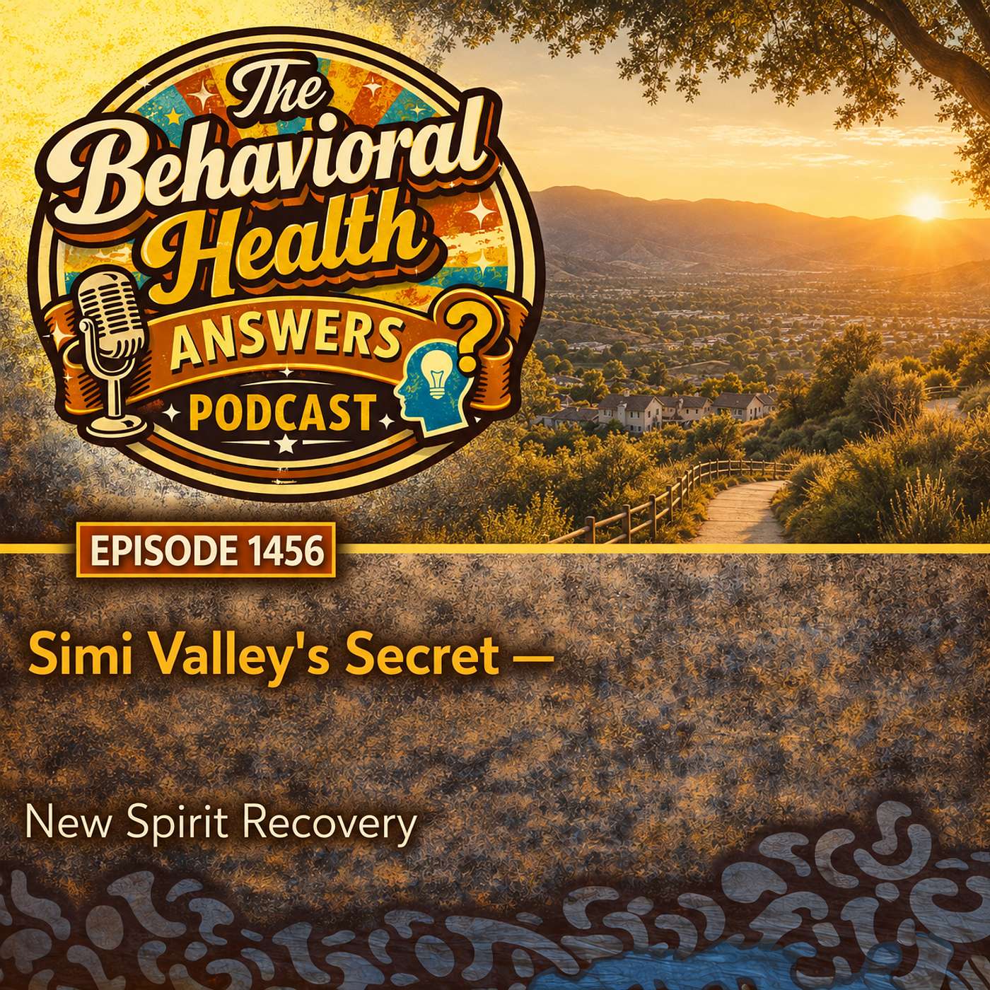 Episode 1456: Simi Valley's Secret | New Spirit Recovery episode artwork