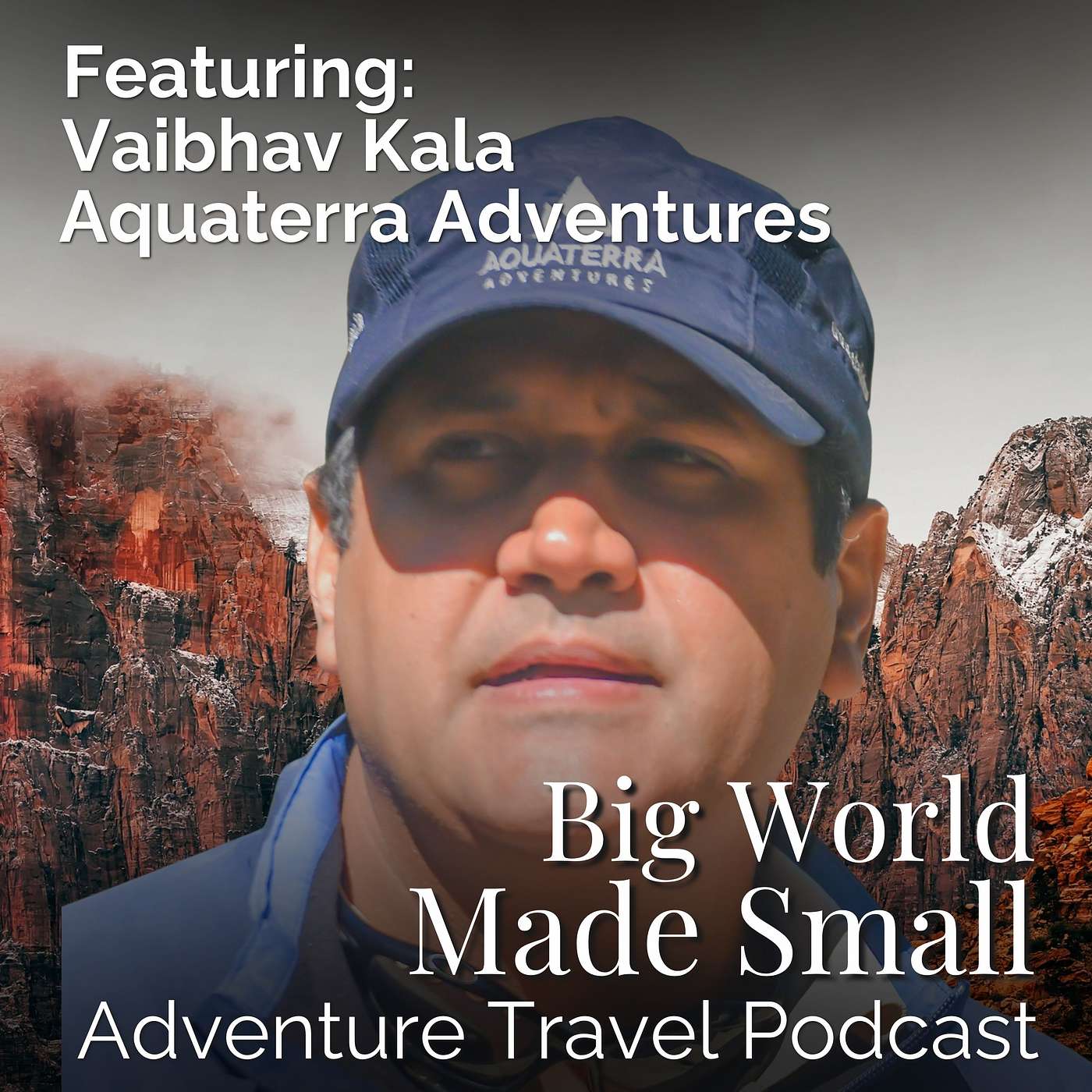 Adventure Travel Podcast - Big World Made Small