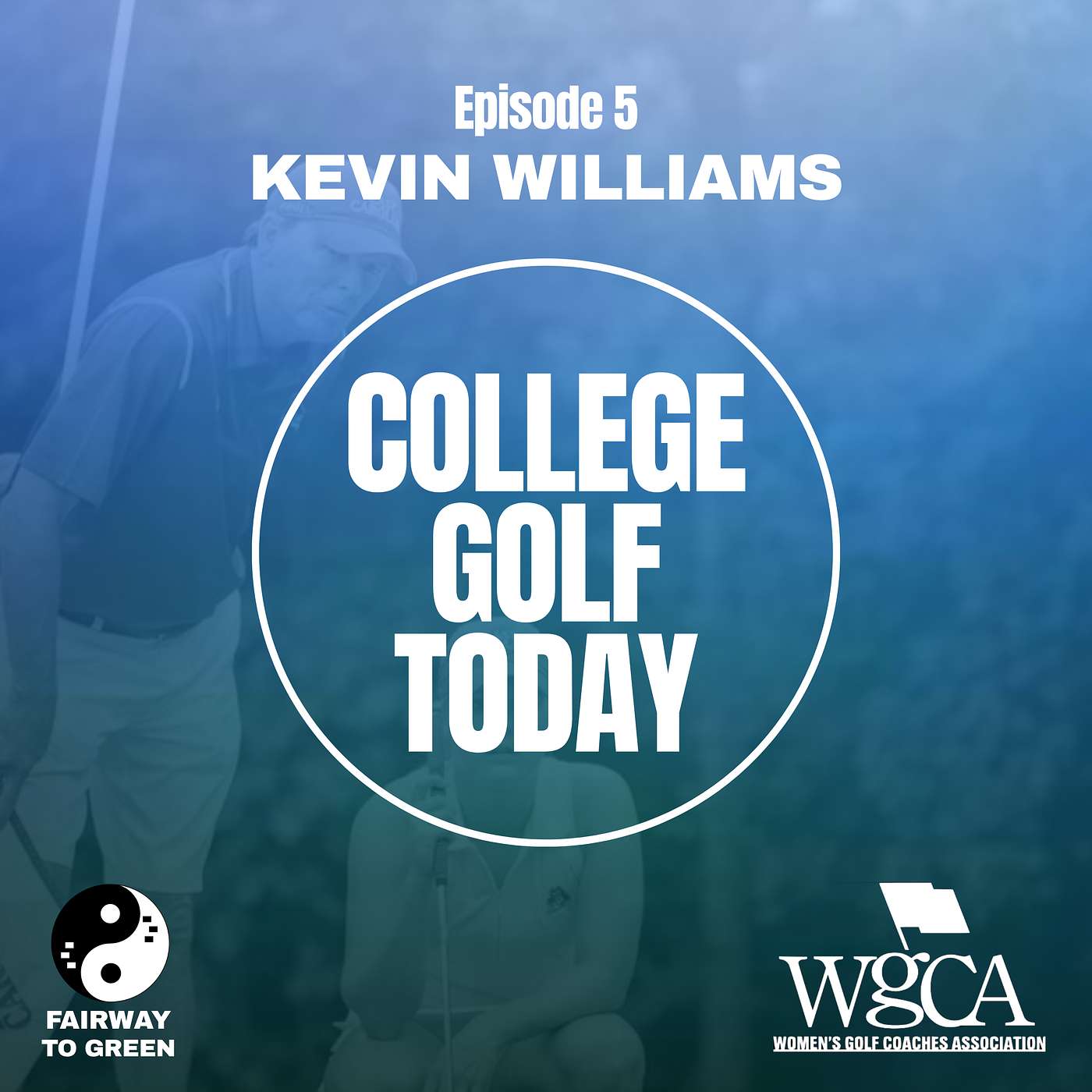 Kevin Williams | East Carolina University Women's Golf episode artwork