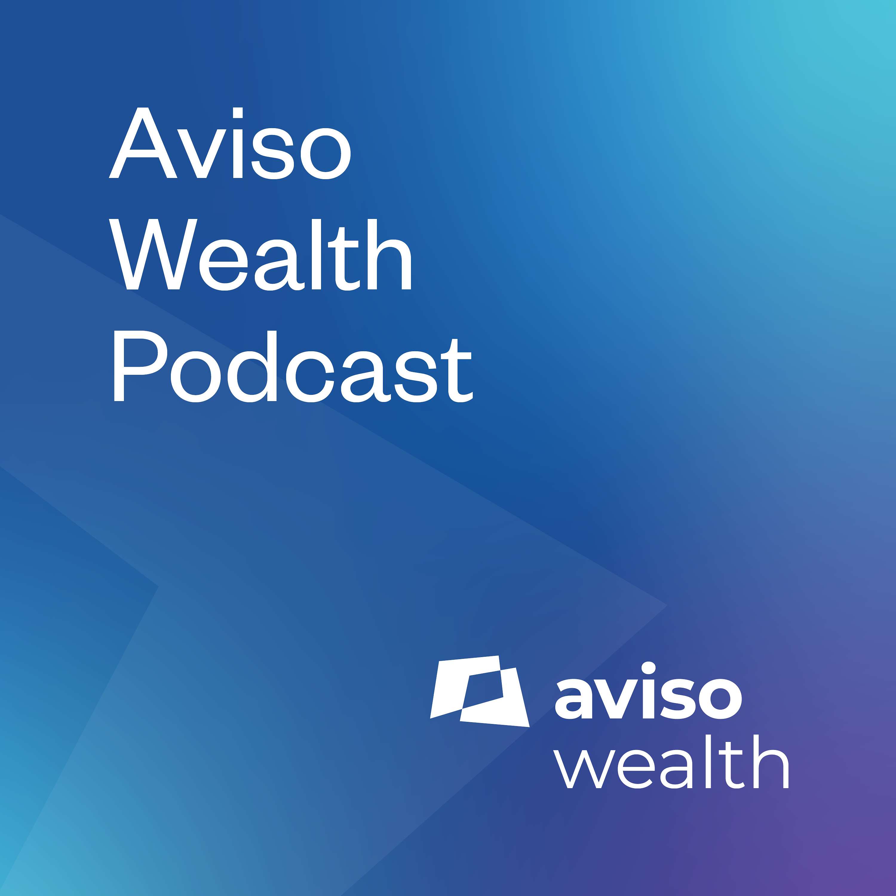 Aviso Wealth Podcast