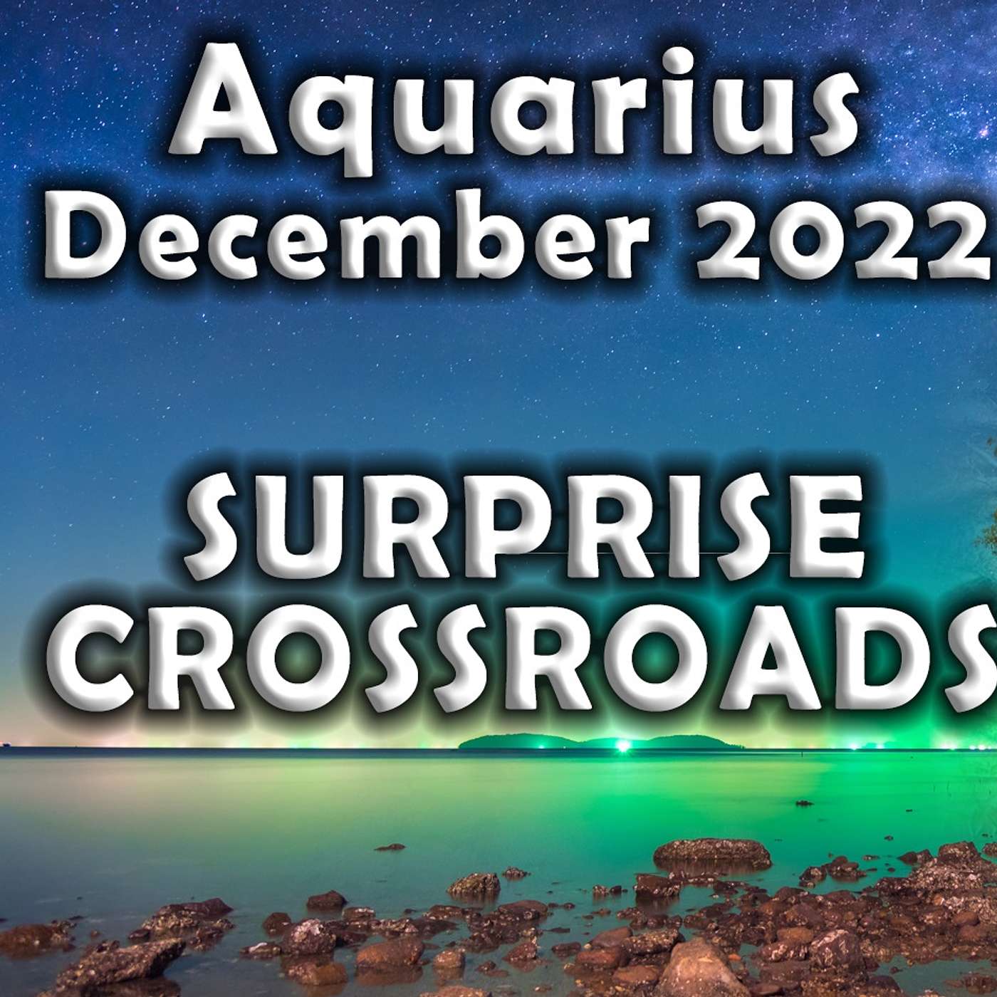 Aquarius December 2022 SURPRISE CROSSROADS (Astrology Horoscope)