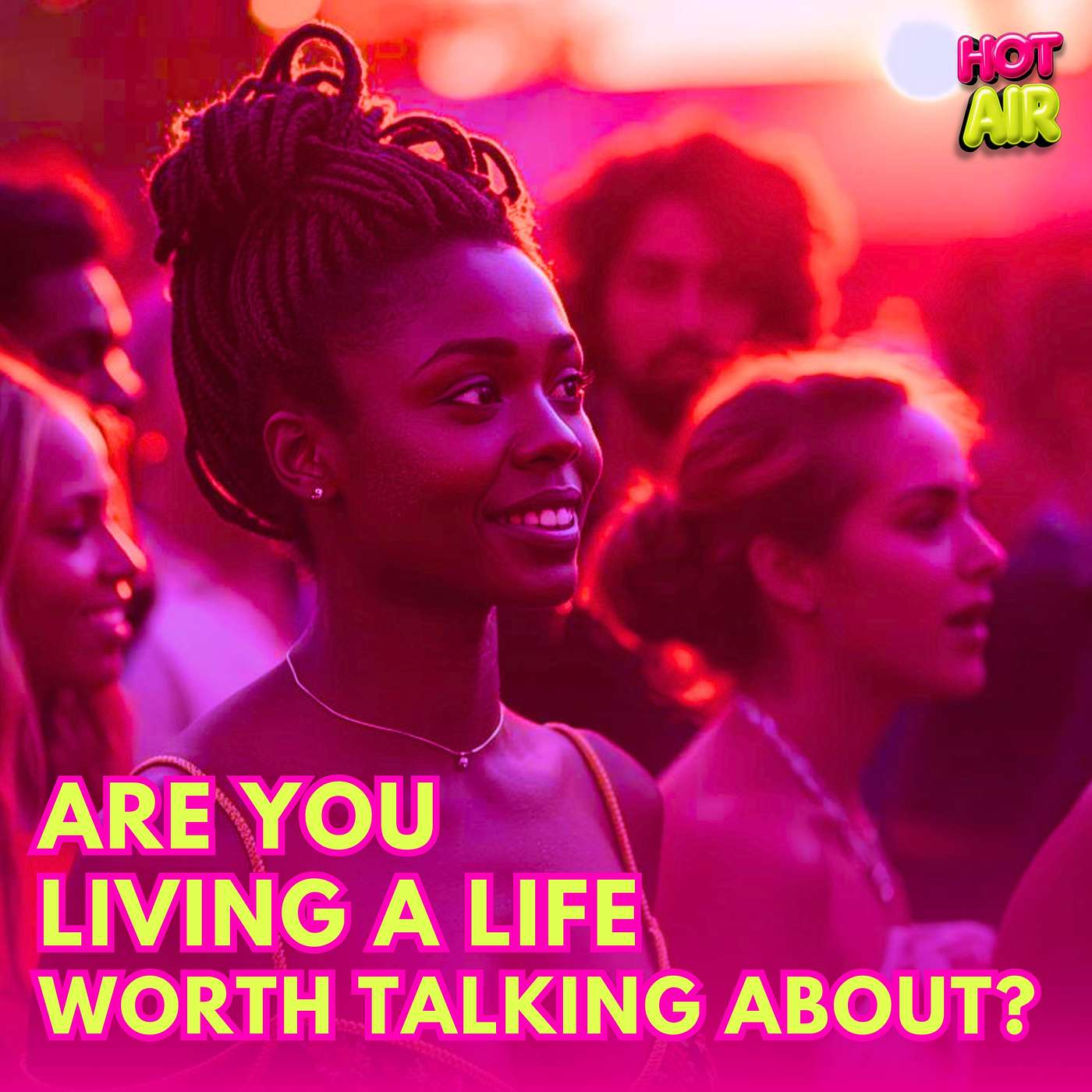 Are You Living a Life Worth Talking About?: What a Celebration of Life Taught Me