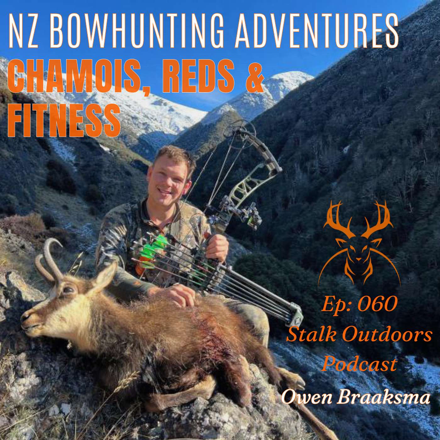 NZ Bowhunting Adventures | Chamois, Reds and Hunting Fitness with Owen Braaksma