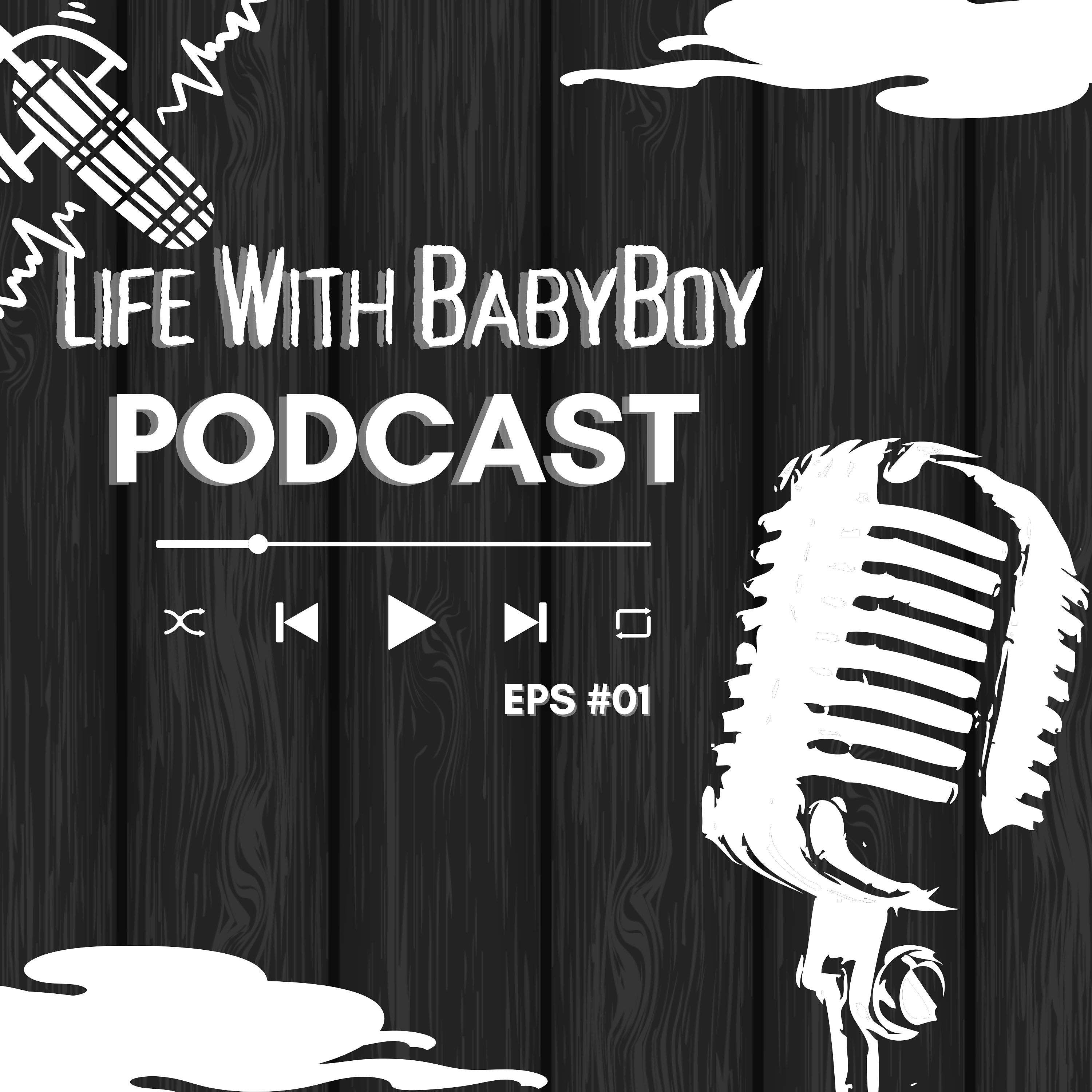 Life with babyboy
