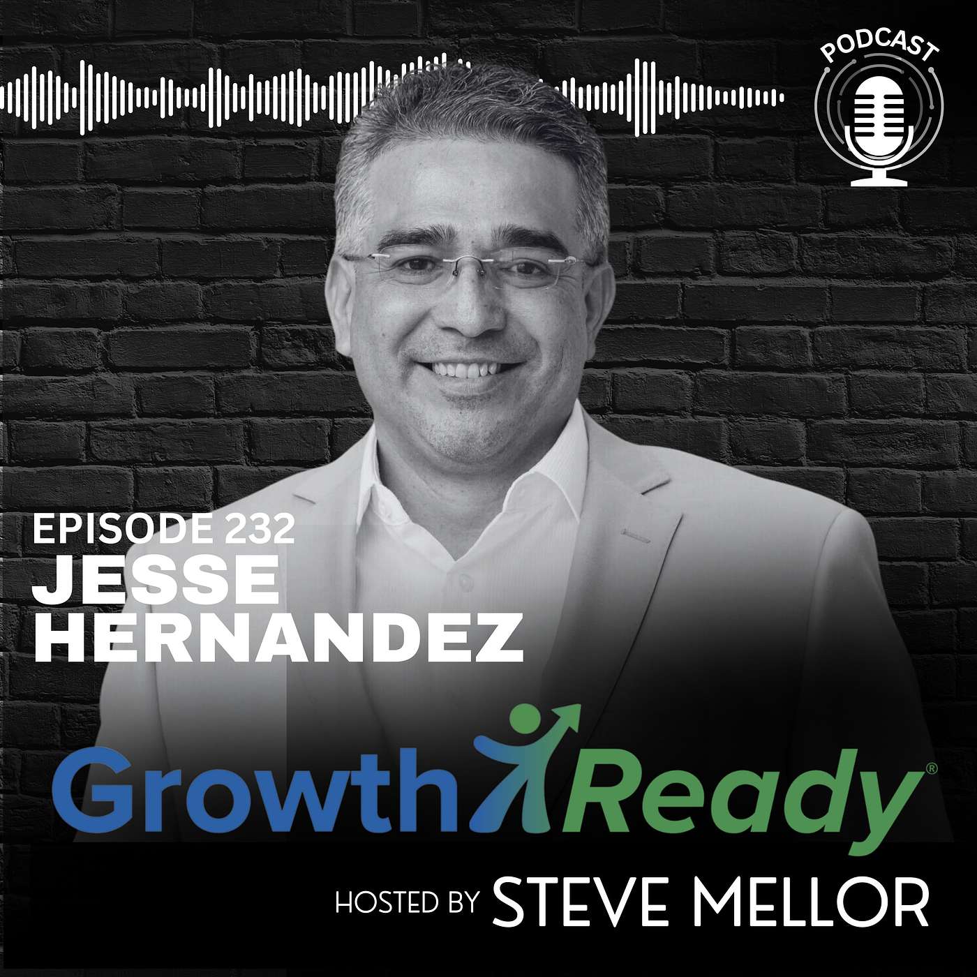 Episode 232: Cultivating Trust and Appreciation Through Active Listening with Jesse Hernandez