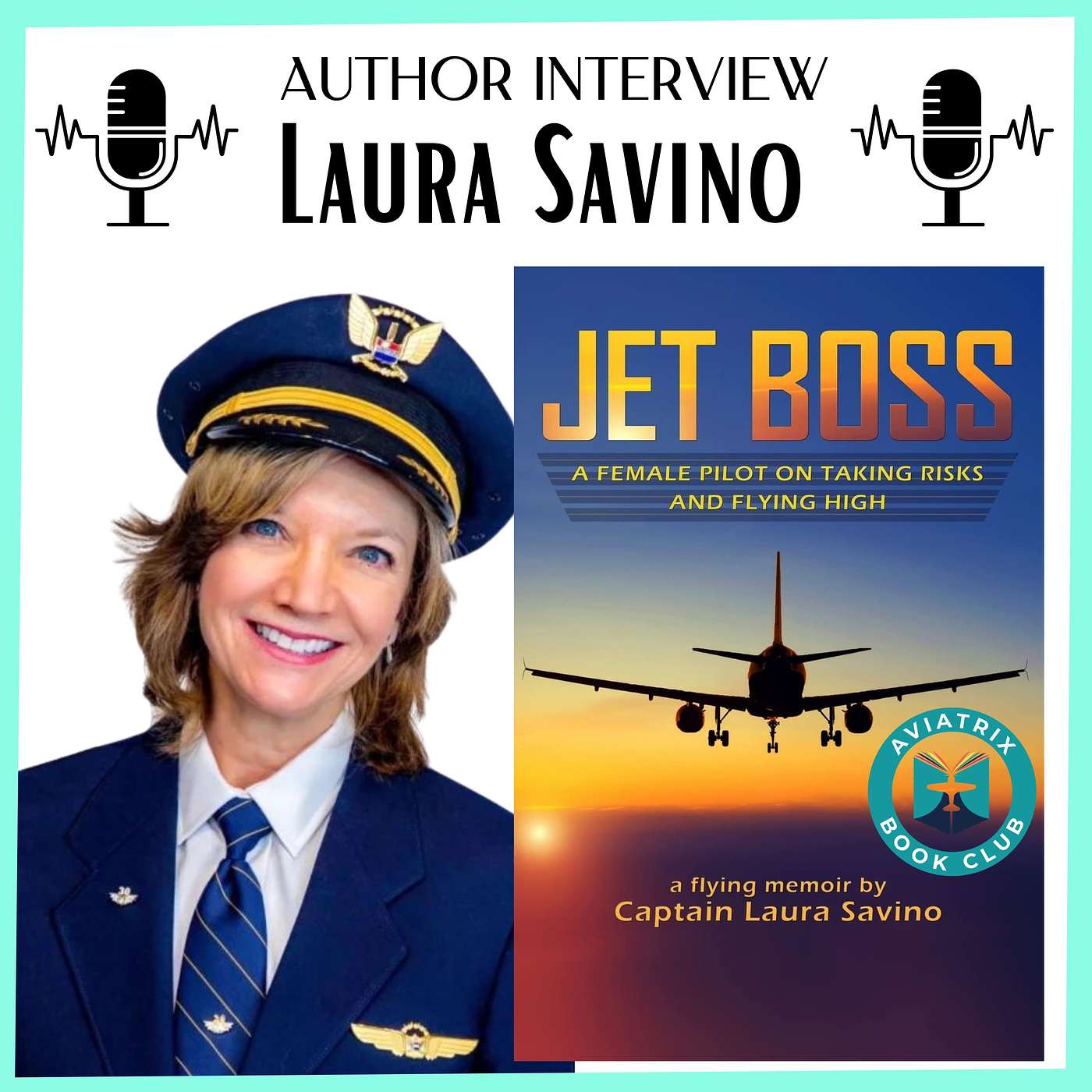 Captain Laura Savino, author of Jet Boss, on her warm welcome and teenage rebellion in general aviation, finding her way to the airlines via Purdue University and a lot of aviation grunt work, medical