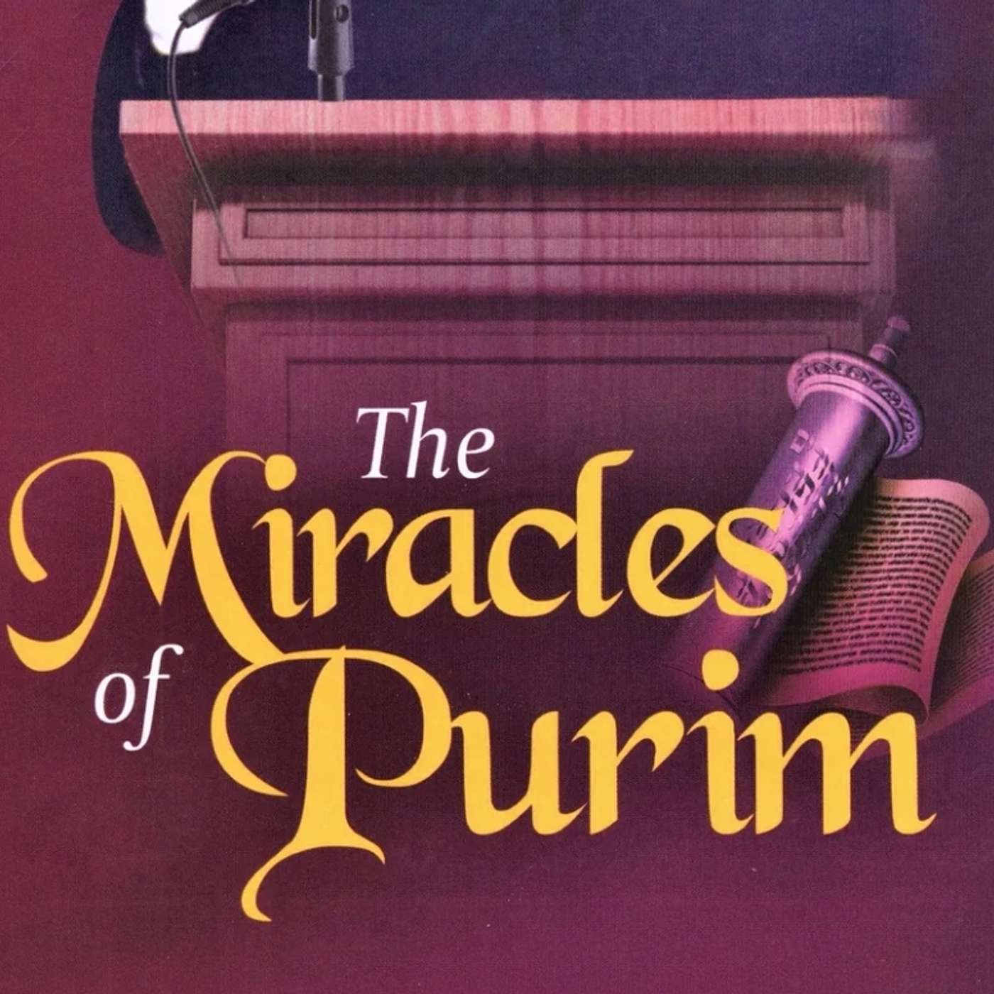 Episode 2236 - THE Purim Miracle