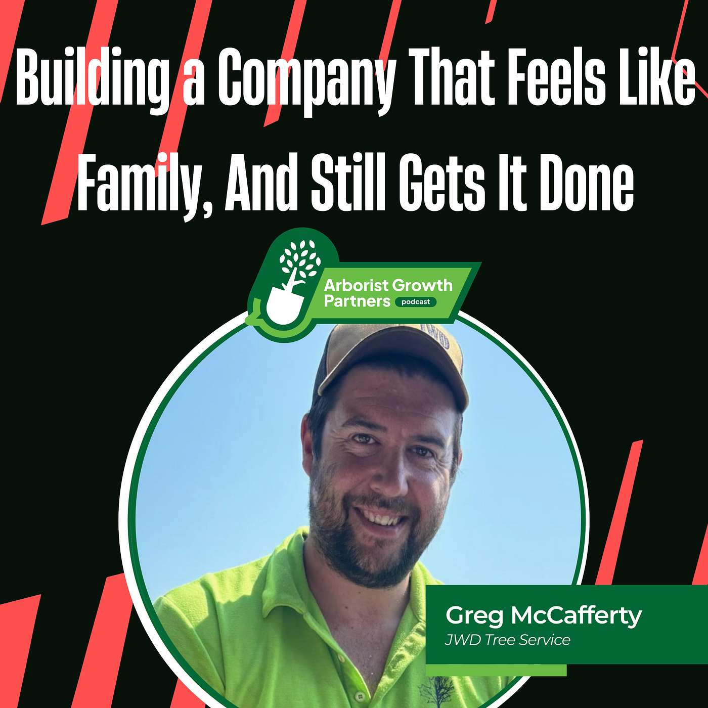 Building a Company That Feels Like Family, And Still Gets It Done. An Interview With Greg McCafferty