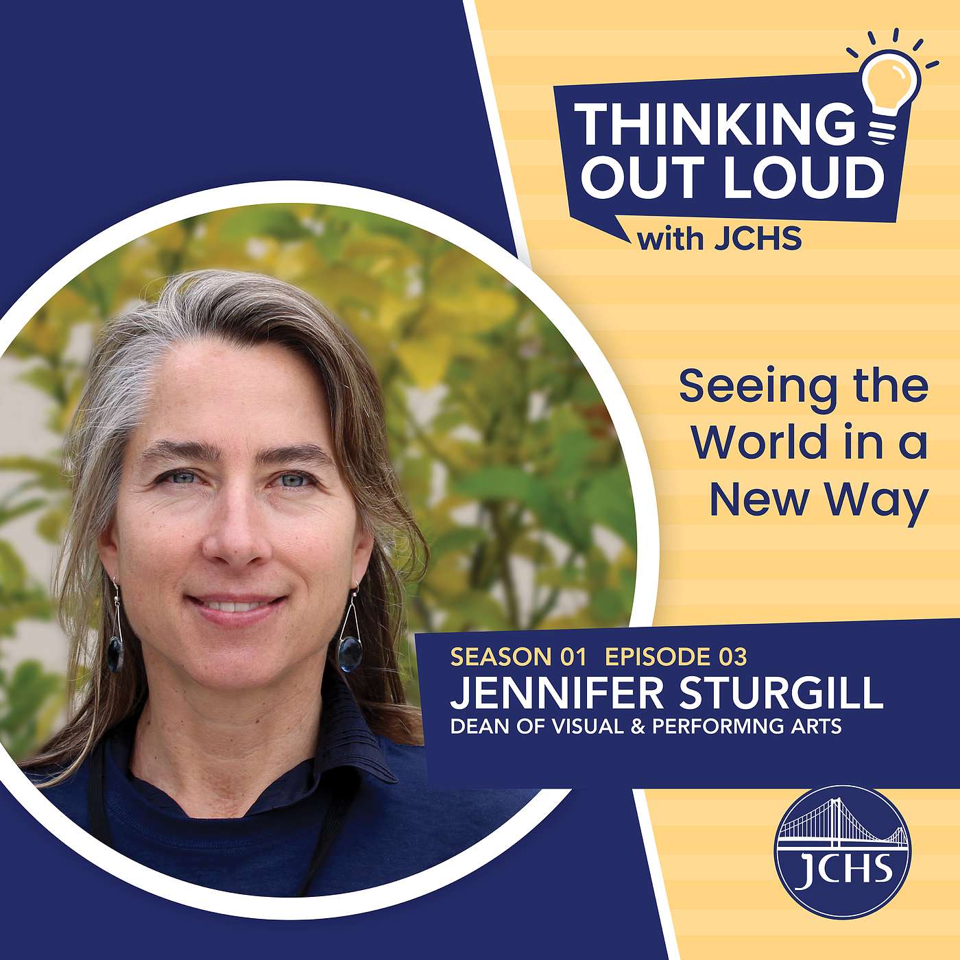Seeing the World in a New Way with Jennifer Sturgill, Dean of Visual and Performing Arts