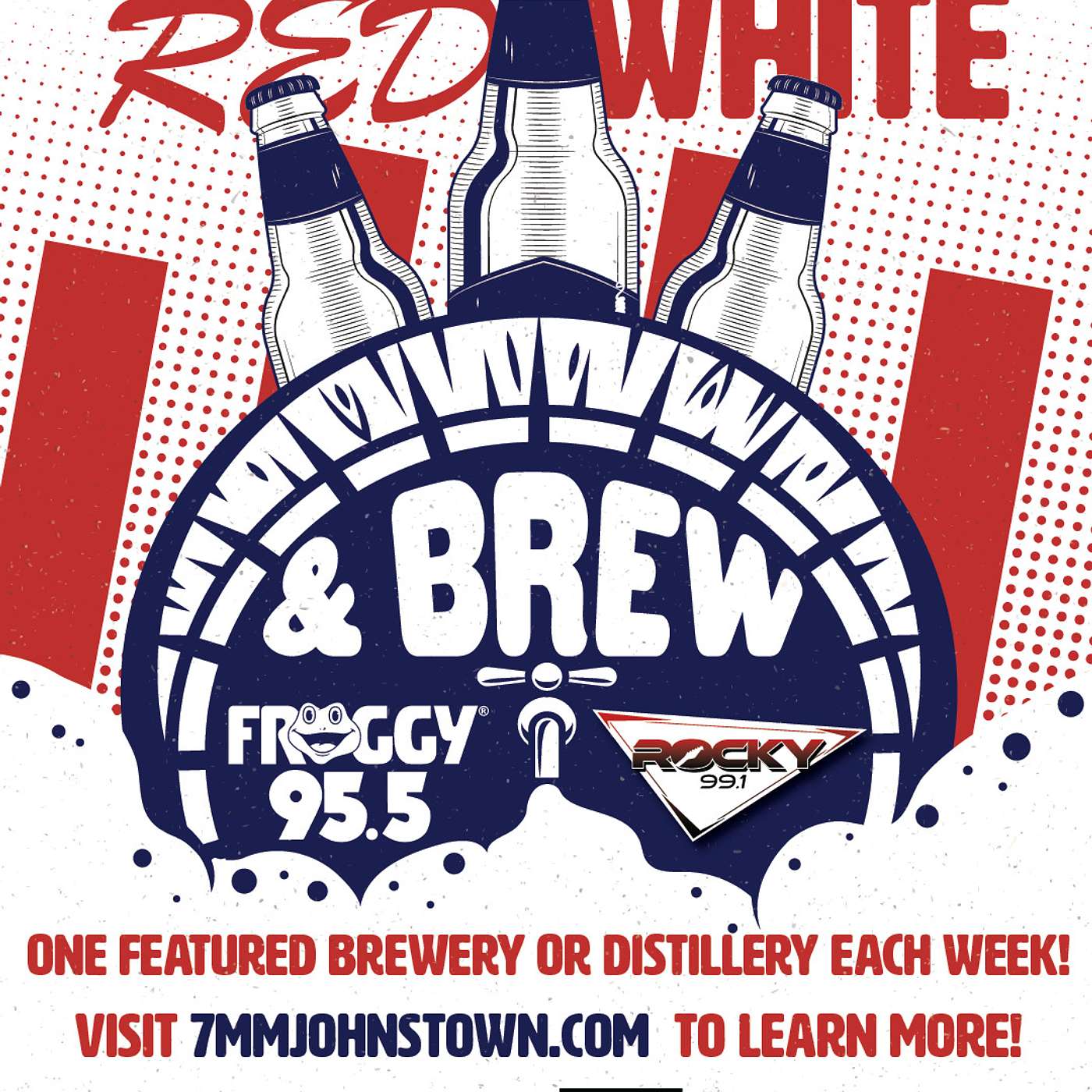 "Red, White & Brew" with Froggy 95.5! - Week 1