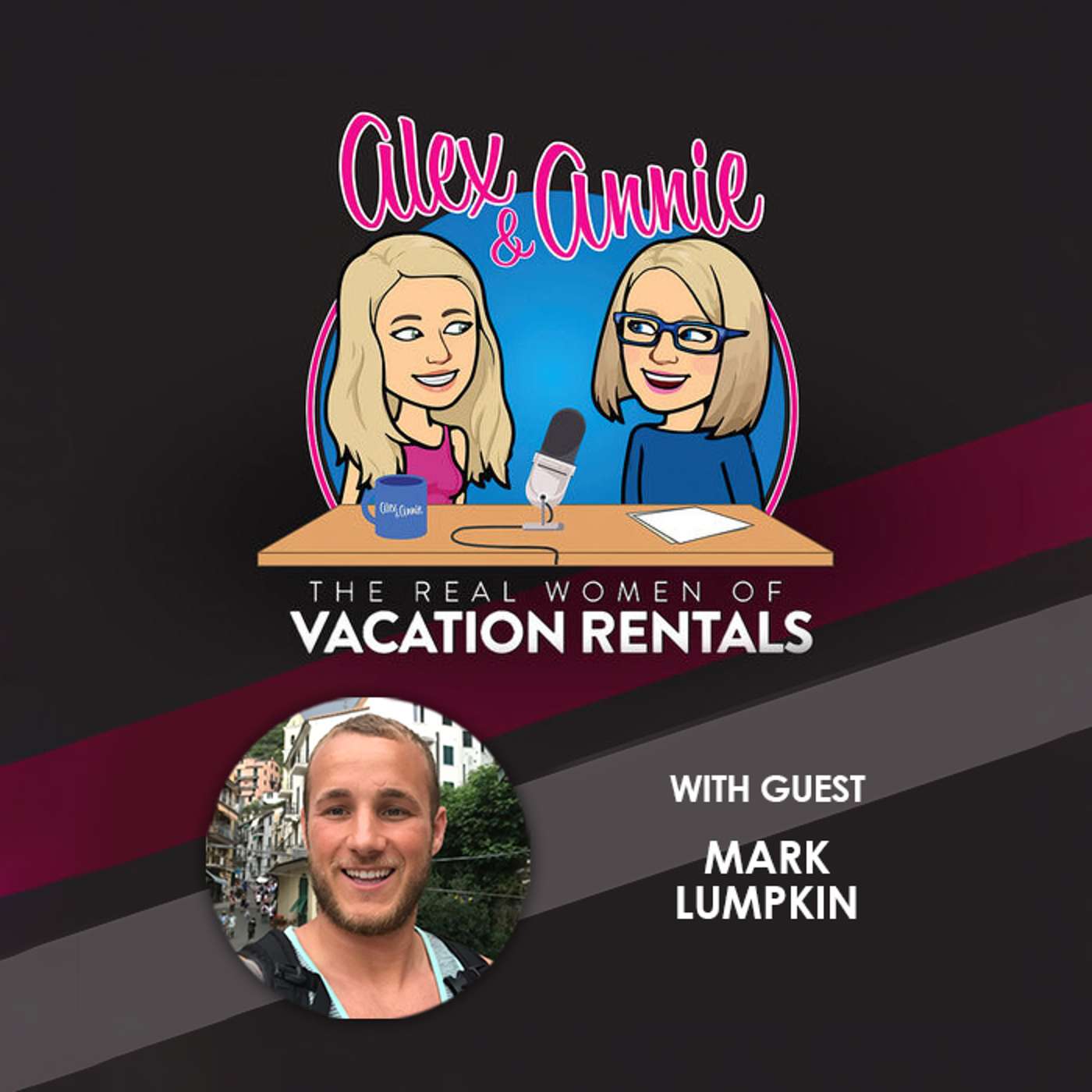Alex and Annie: The Real Women of Vacation Rentals