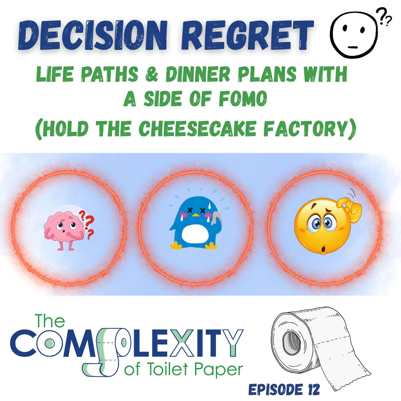 Life Paths & Dinner Plans With A Side of FOMO (Hold The Cheesecake Factory)