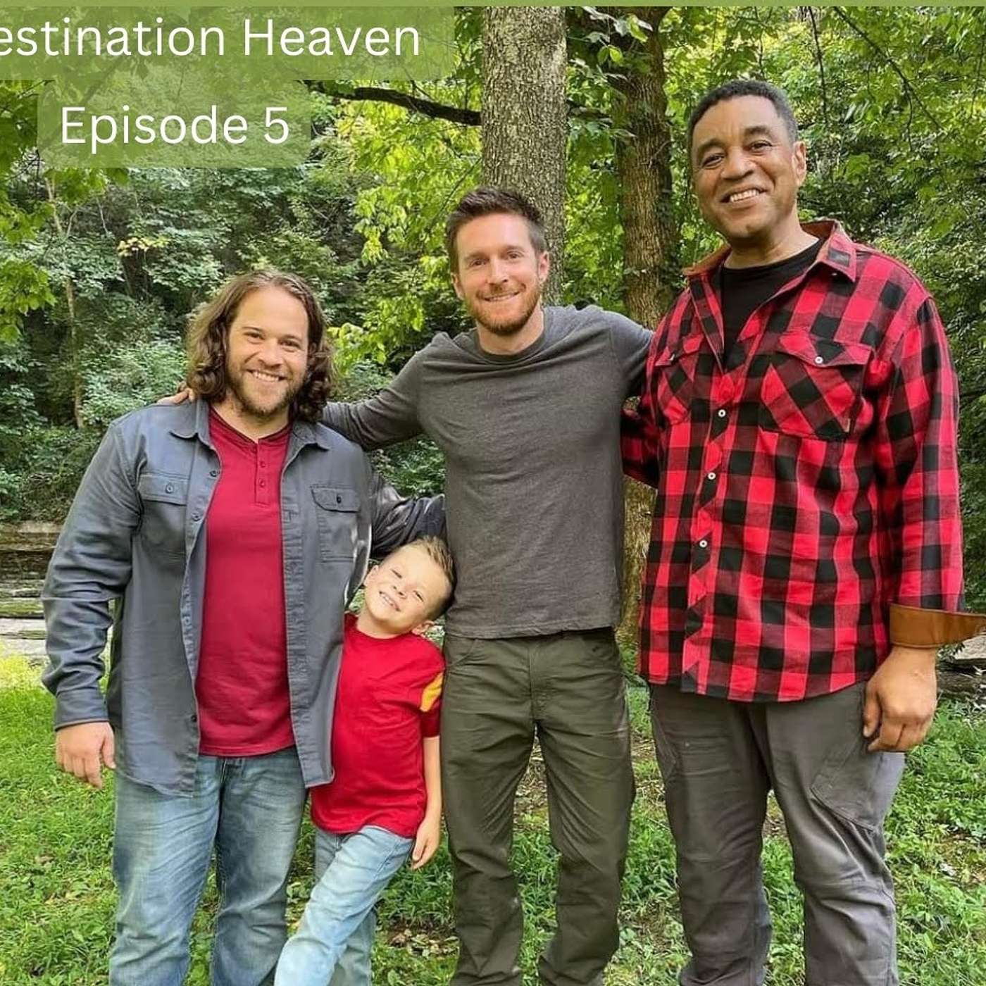 Destination Heaven, Ep 5 "Into the Woods"