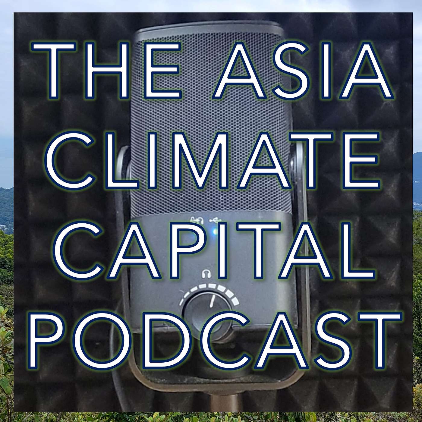 The Asia Climate Finance Podcast
