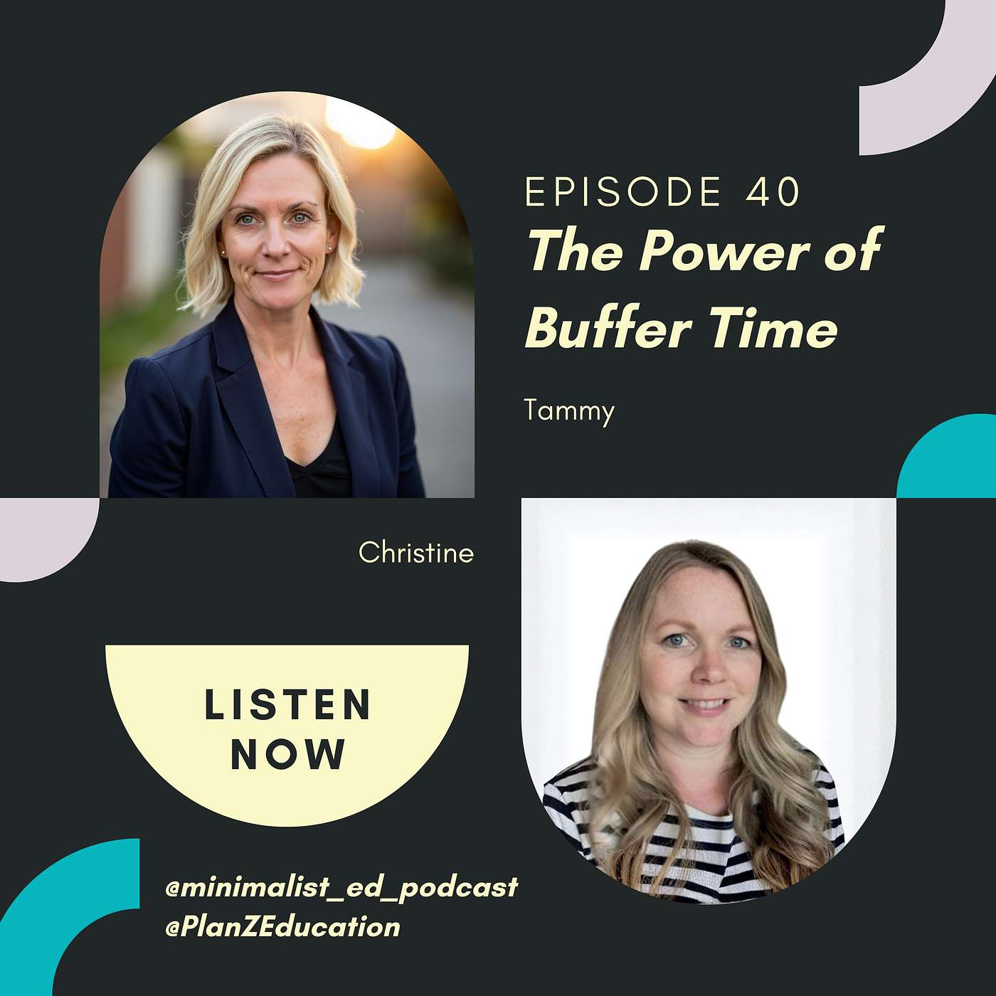 Ep 040 — The Power of Buffer Time with Tammy and Christine episode artwork