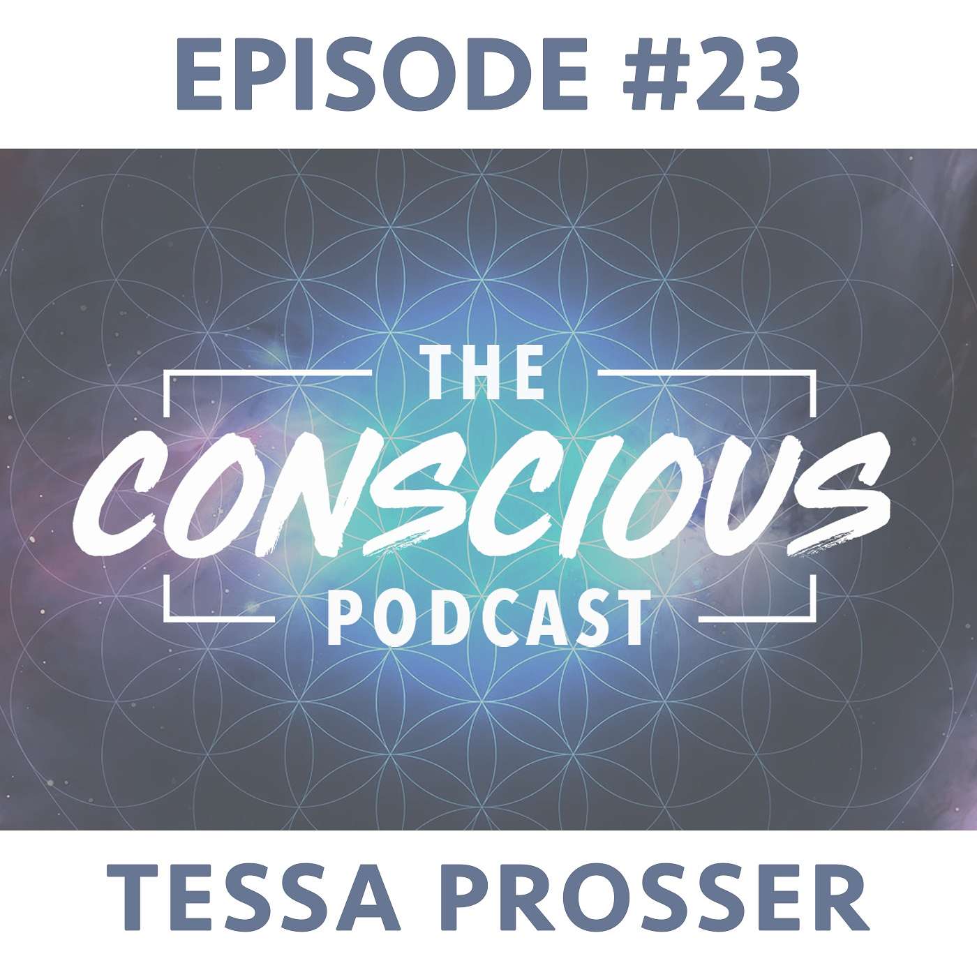 #23 - Tessa Prosser on Taking Risks & Being Intentional with Your Time. episode artwork