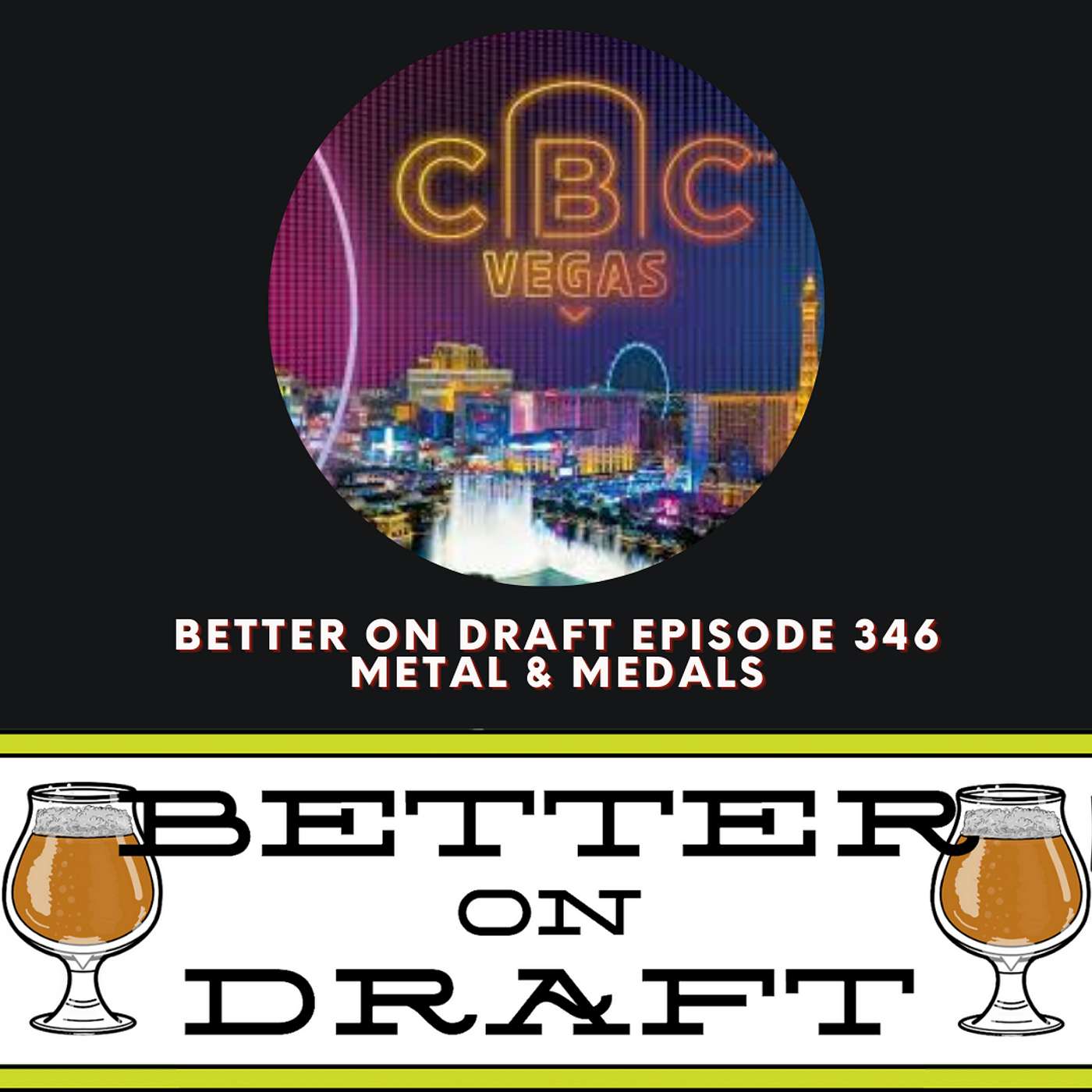 Metal & Medals | Better on Draft 346